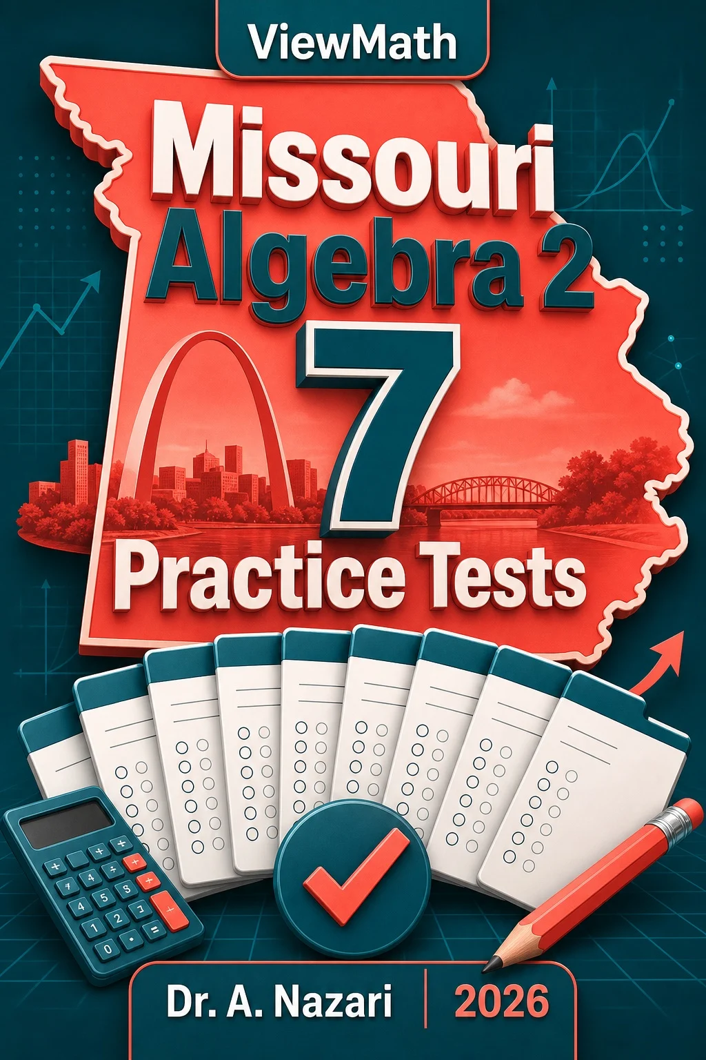 7 Full-Length Missouri Algebra 2 Practice Tests