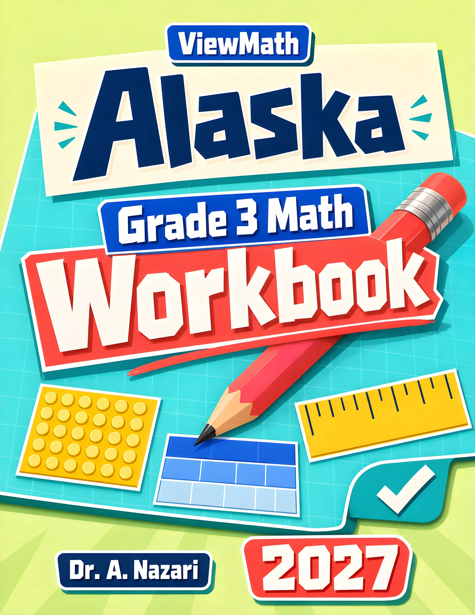 Alaska AK STAR Grade 3 Math Workbook