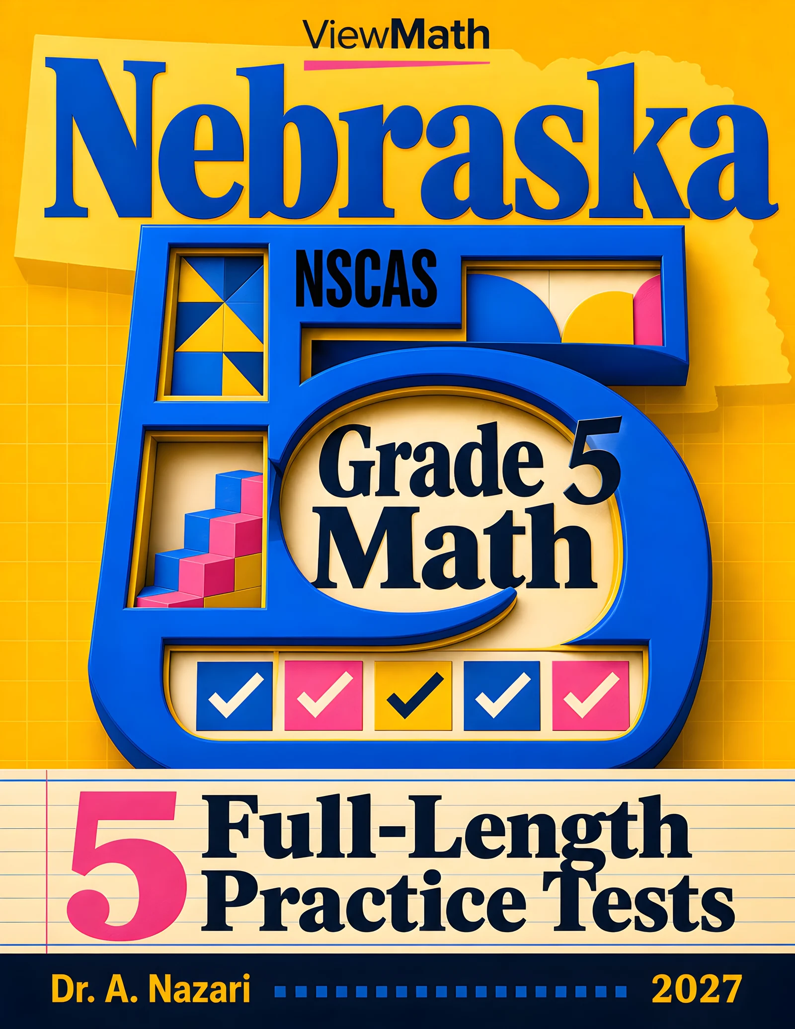 5 Full-Length Nebraska NSCAS Grade 5 Math Practice Tests