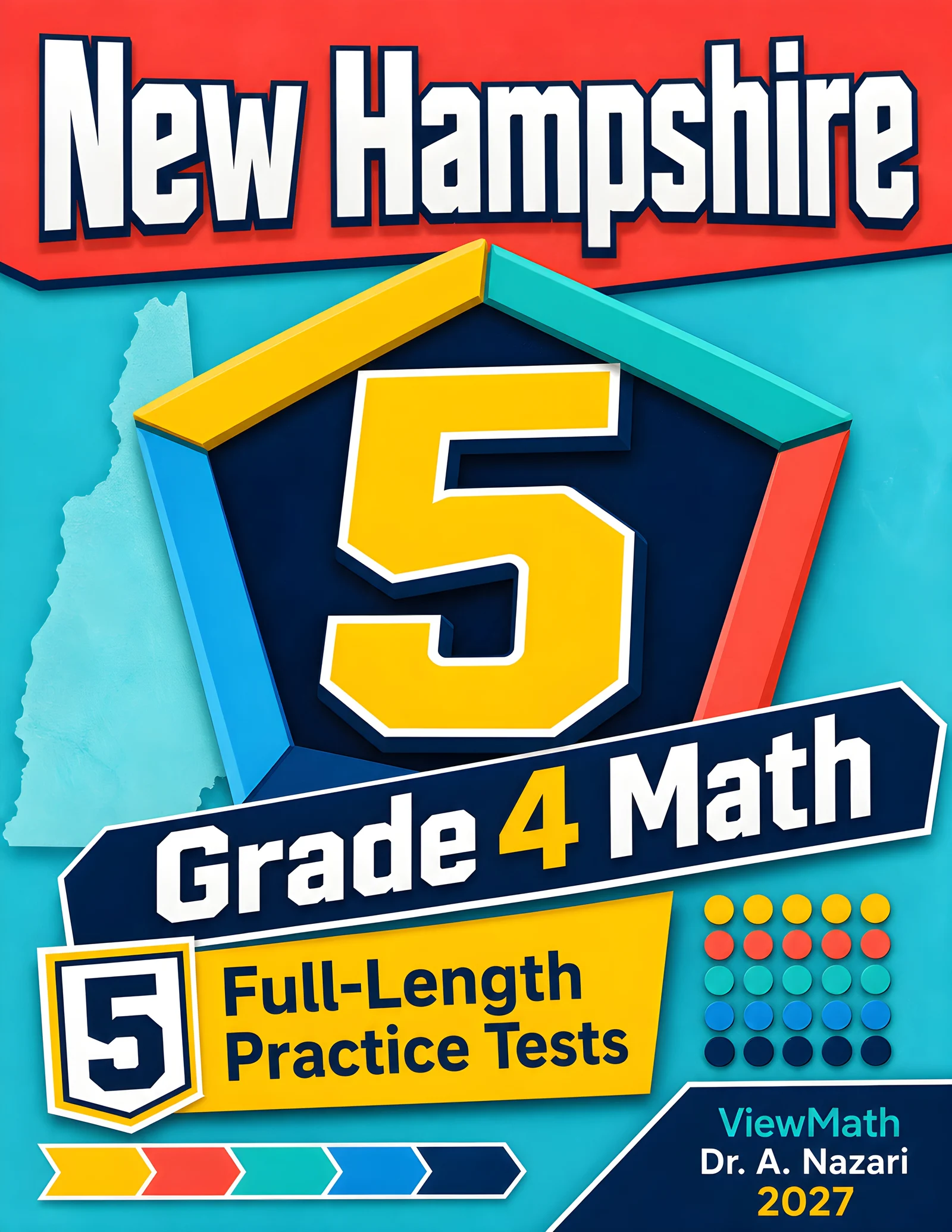 5 Full-Length New Hampshire NH SAS Grade 4 Math Practice Tests