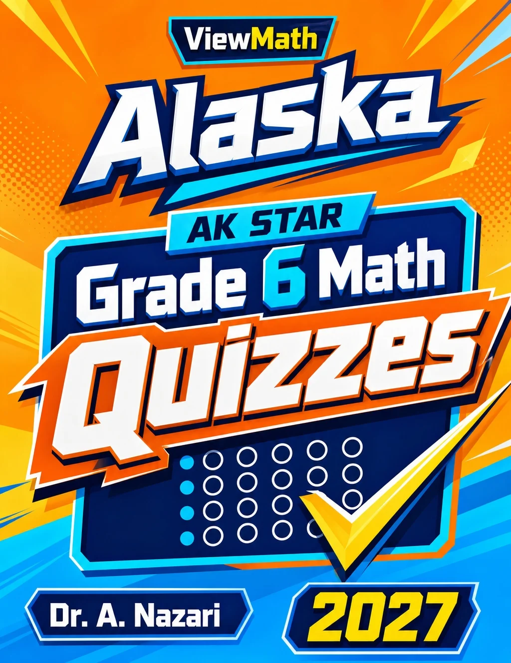 Alaska AK STAR Grade 6 Math Quizzes