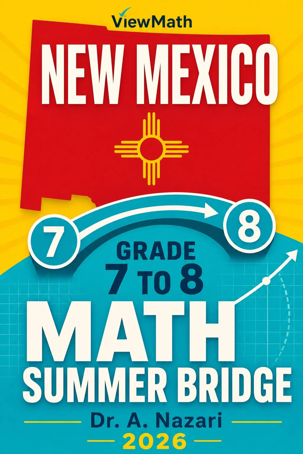 New Mexico NM-MSSA Grade 7 to Grade 8 Math Summer Bridge