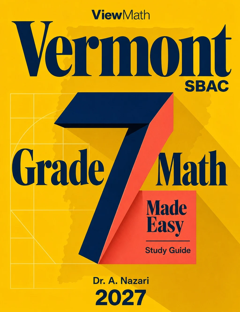 Vermont SBAC Grade 7 Math Learn & Test Bundle: 3 Guides, Workbook & 25 Tests