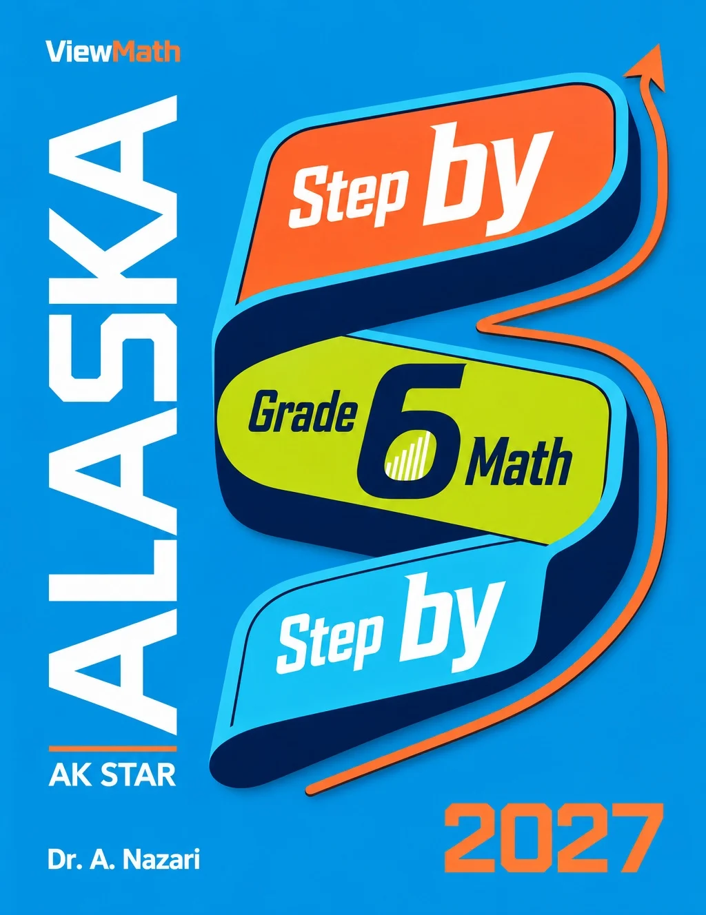 Alaska AK STAR Grade 6 Math Step by Step