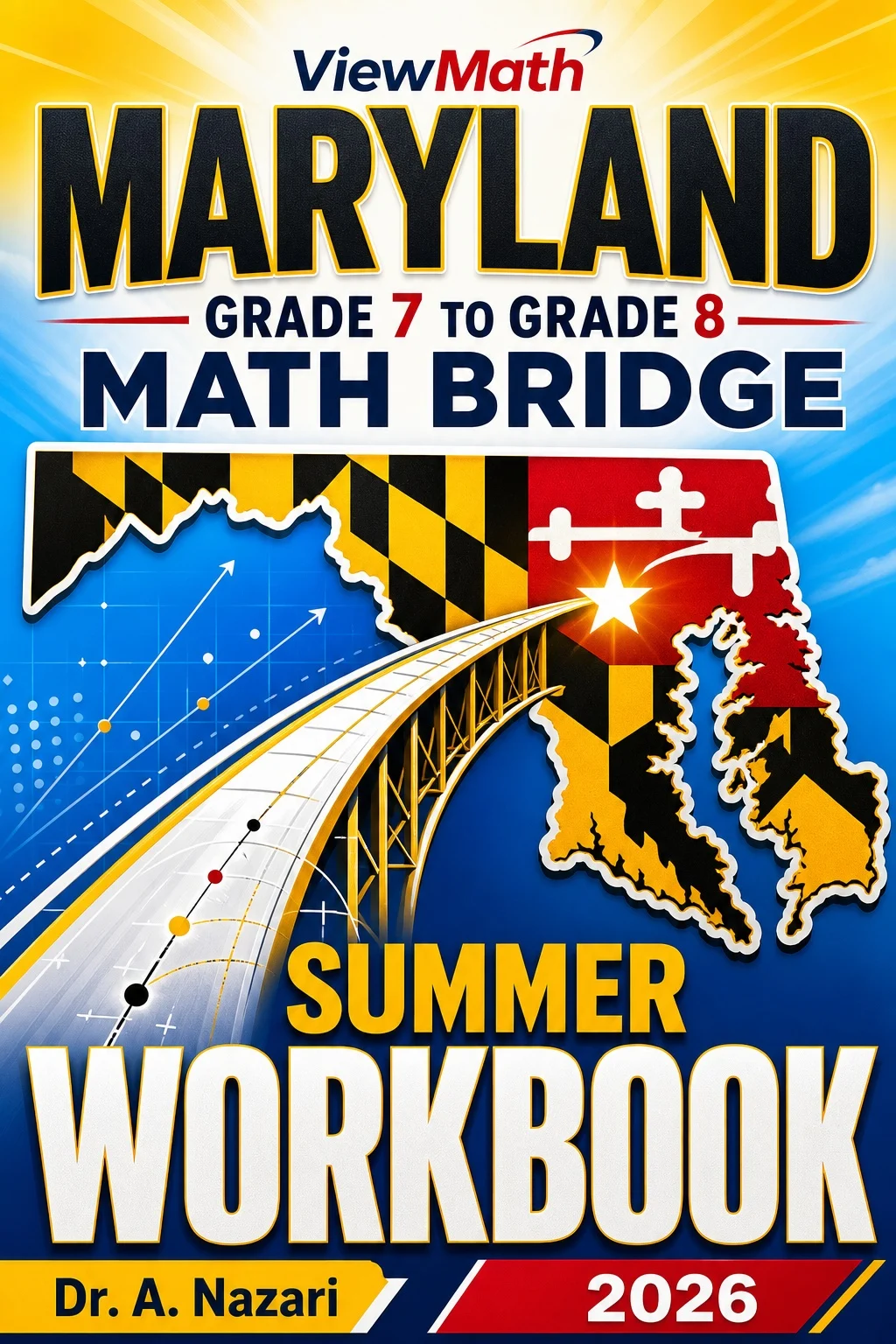 Maryland MCAP Grade 7 to Grade 8 Math Summer Bridge Workbook