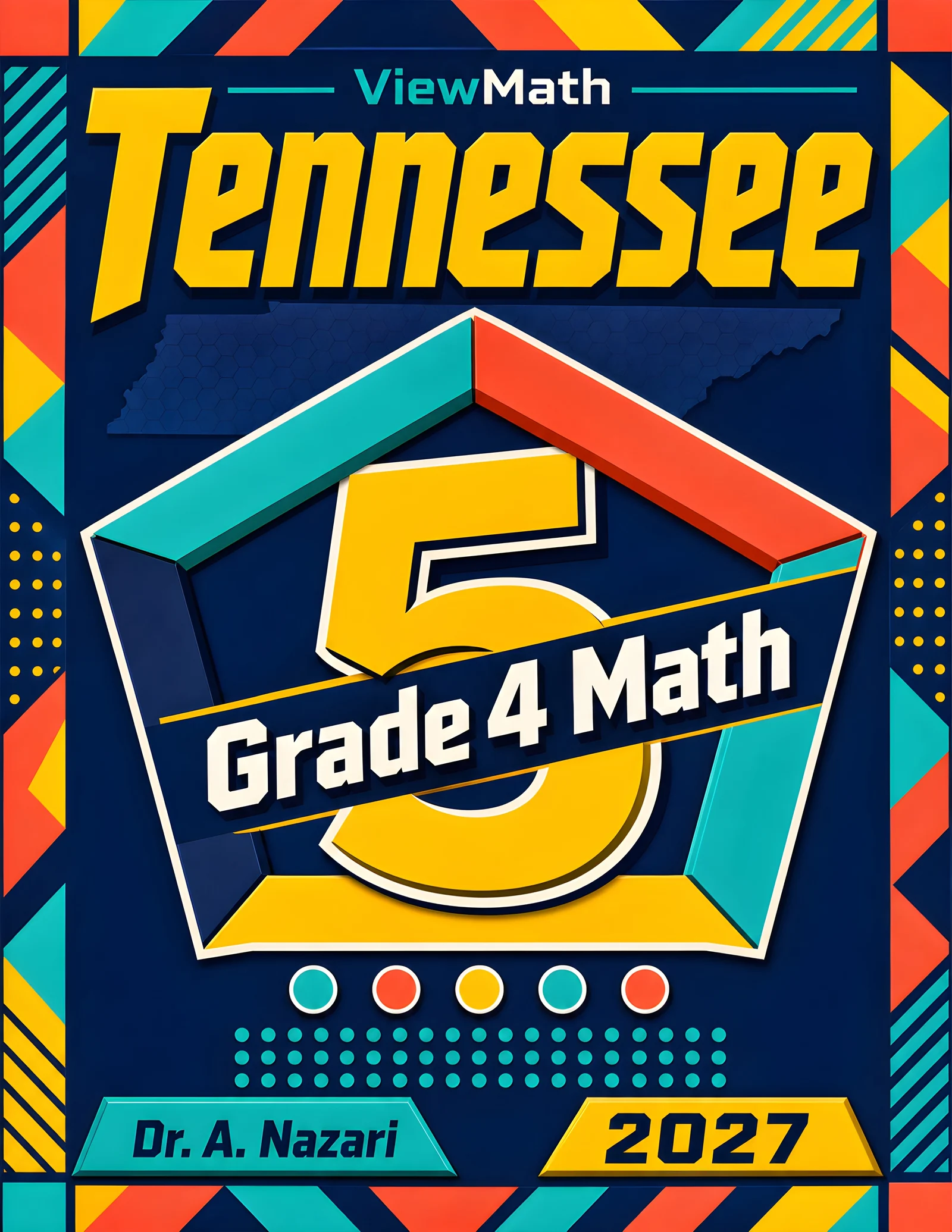 5 Full-Length Tennessee TCAP Grade 4 Math Practice Tests