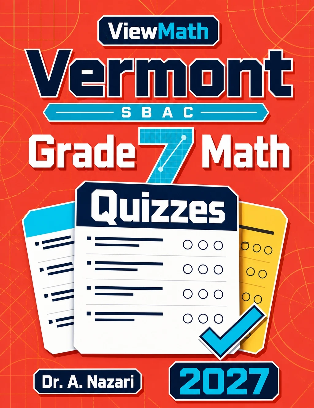 Vermont SBAC Grade 7 Math Quizzes