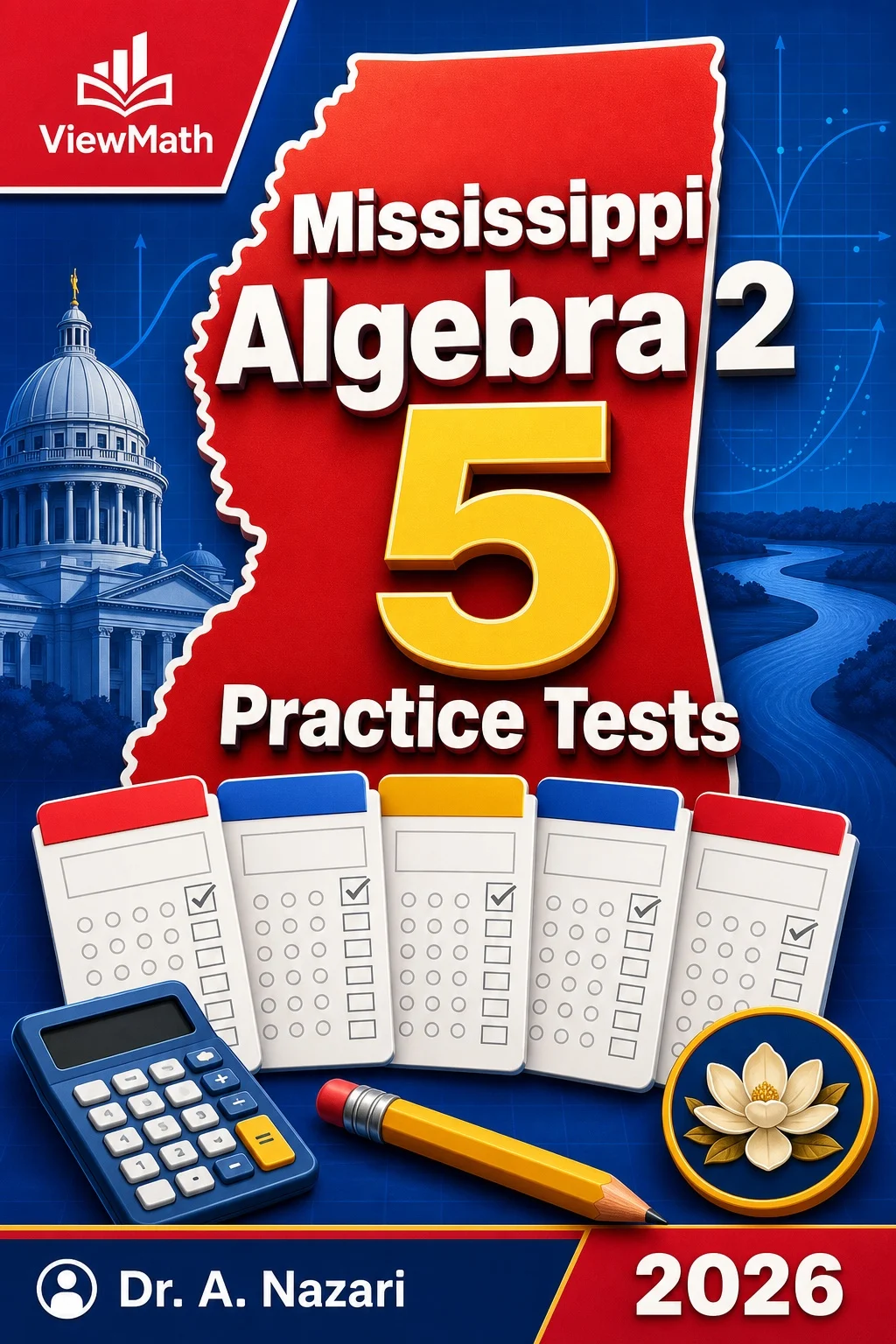5 Full-Length Mississippi Algebra 2 Practice Tests