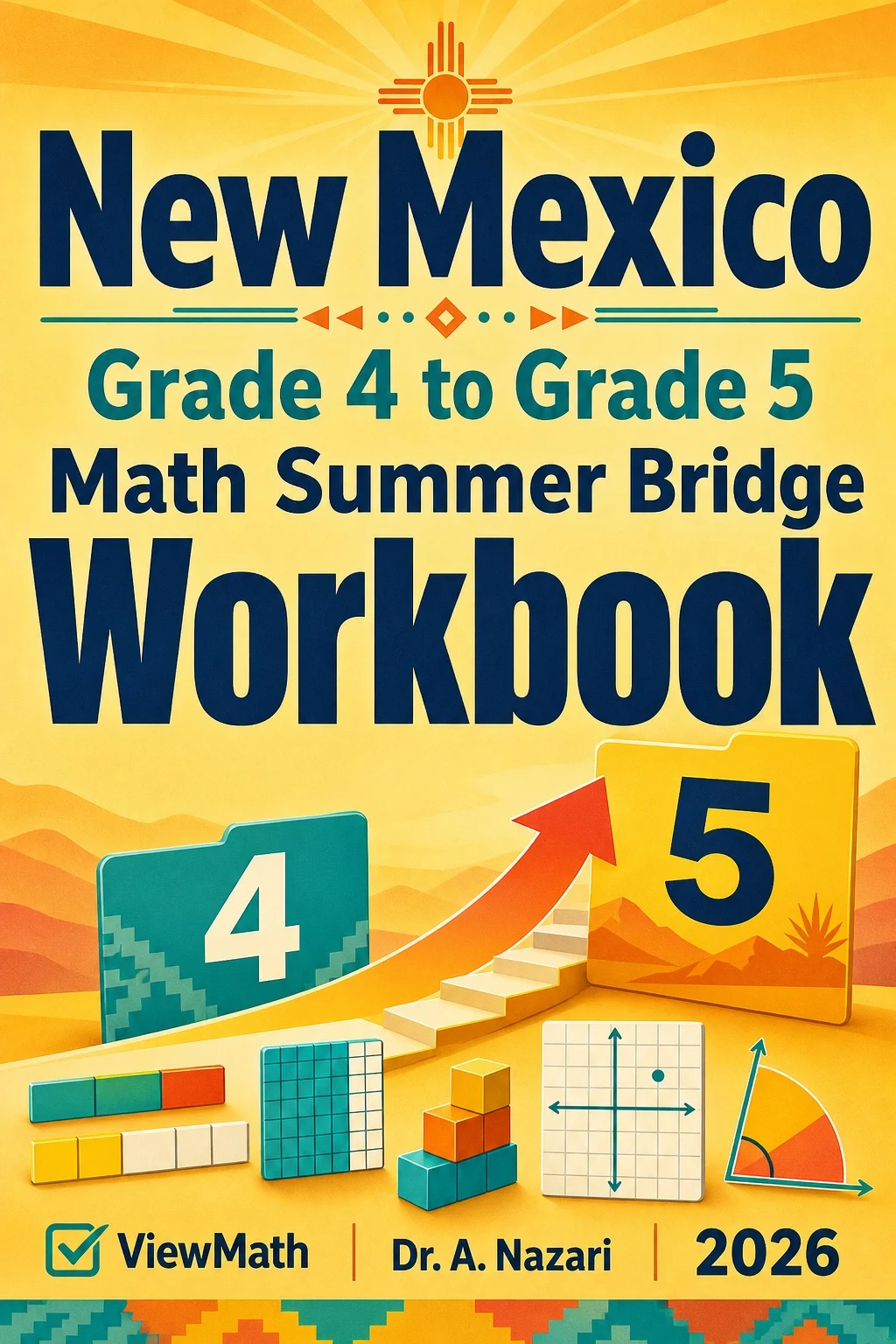 New Mexico NM-MSSA Grade 4 Math Summer Bridge Workbook
