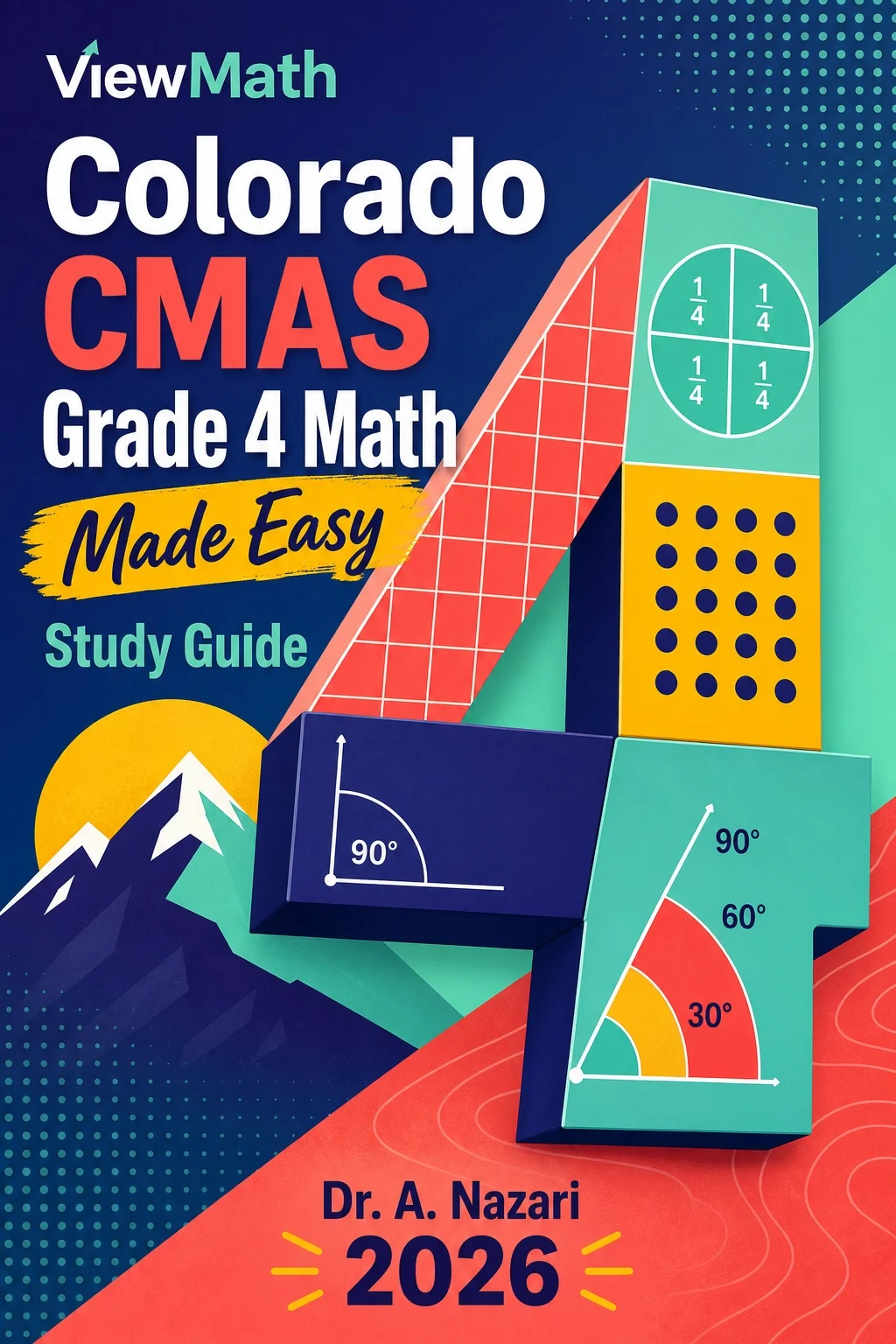 Colorado CMAS Grade 4 Math Made Easy