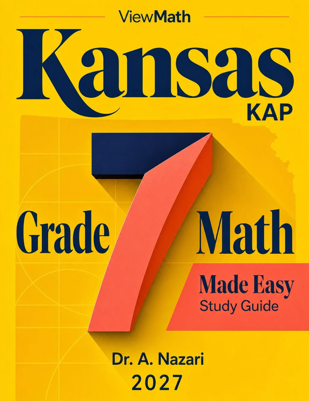 Kansas KAP Grade 7 Math Learn & Test Bundle: 3 Guides, Workbook & 25 Tests