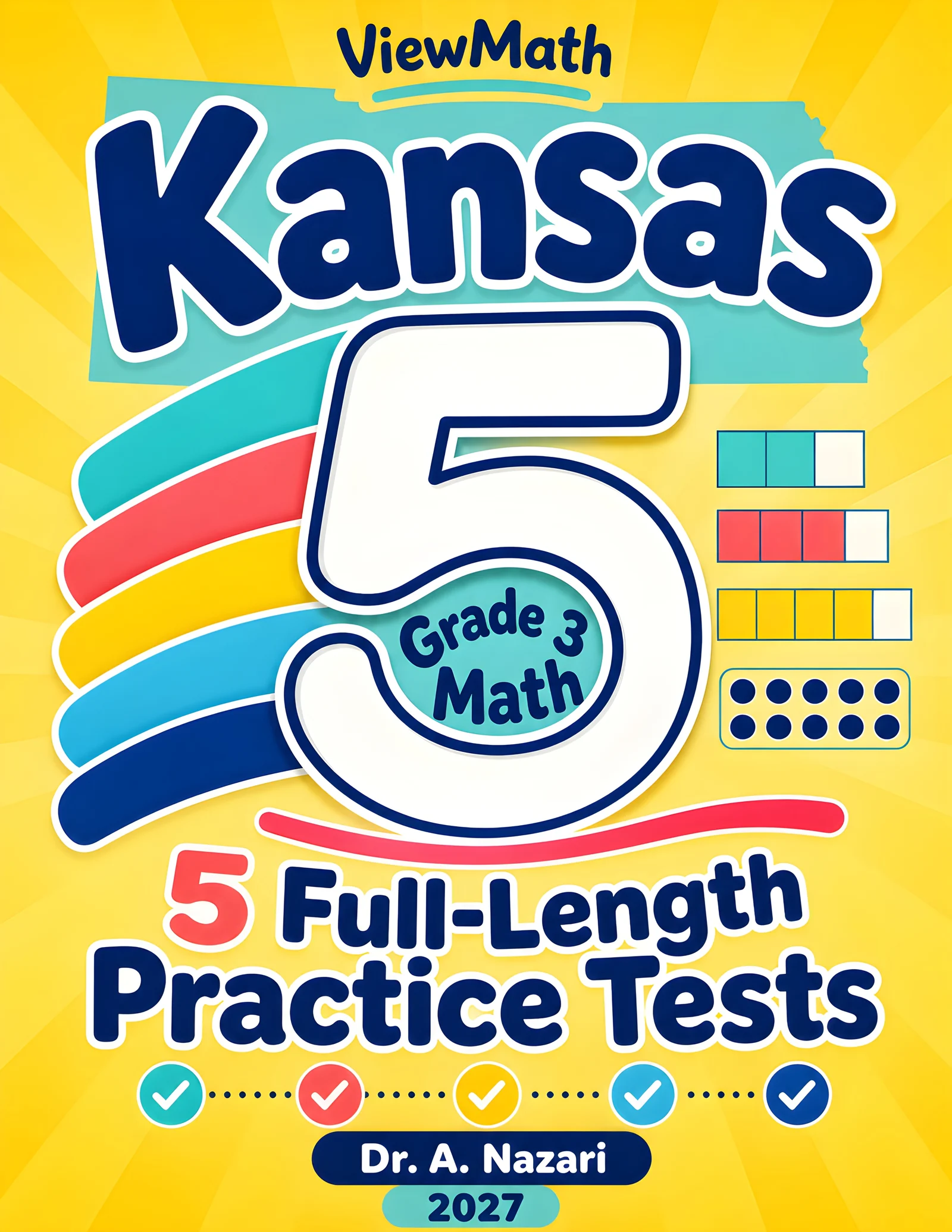 5 Full-Length Kansas KAP Grade 3 Math Practice Tests