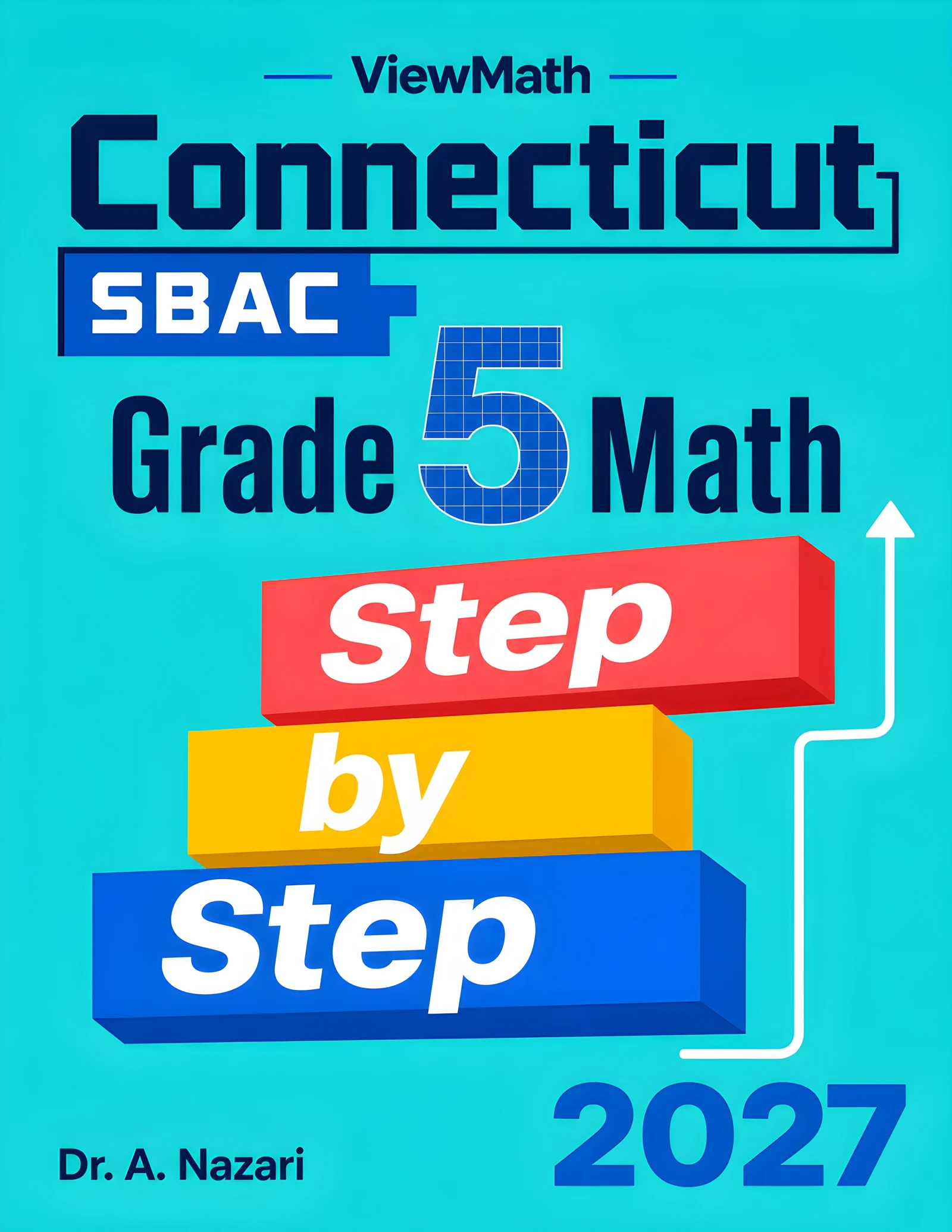 Connecticut SBAC Grade 5 Math Step by Step