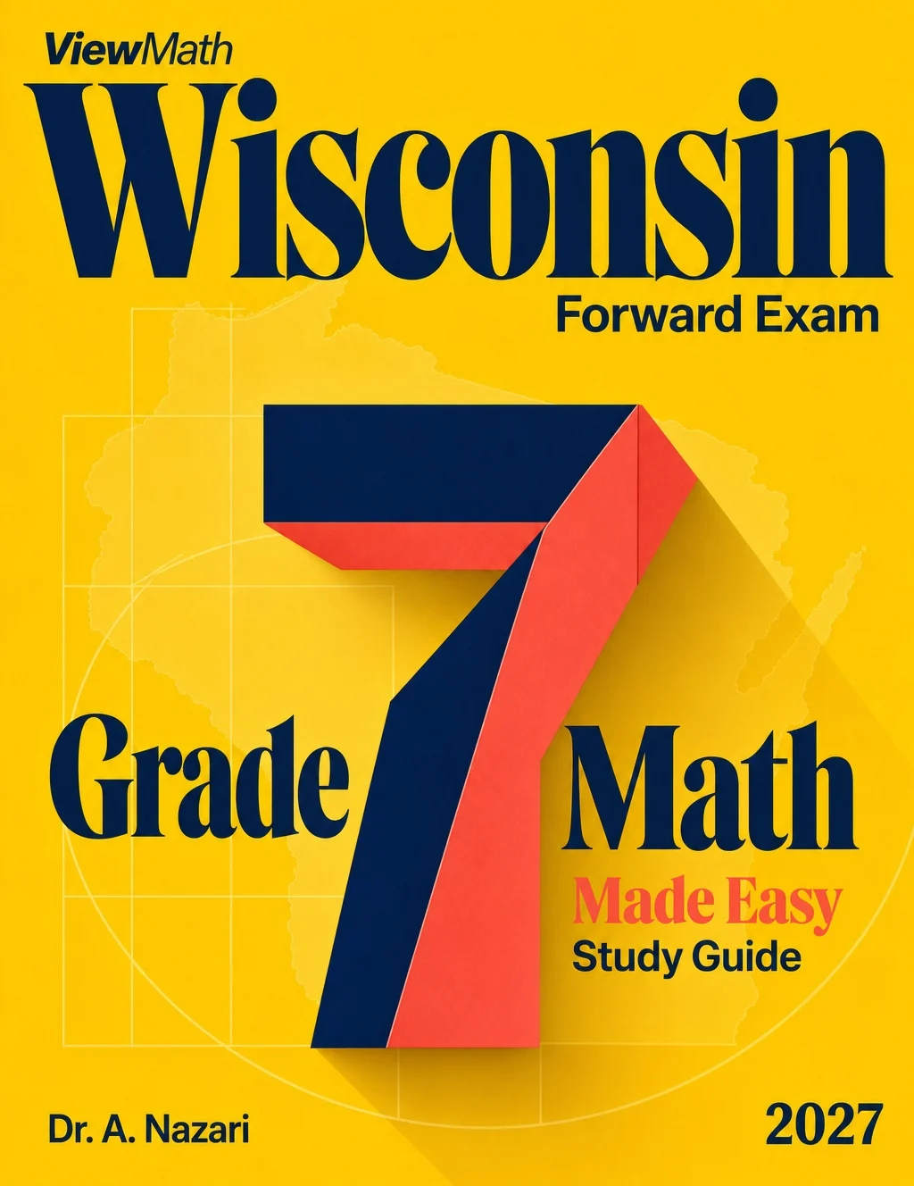 Wisconsin Forward Exam Grade 7 Math Made Easy