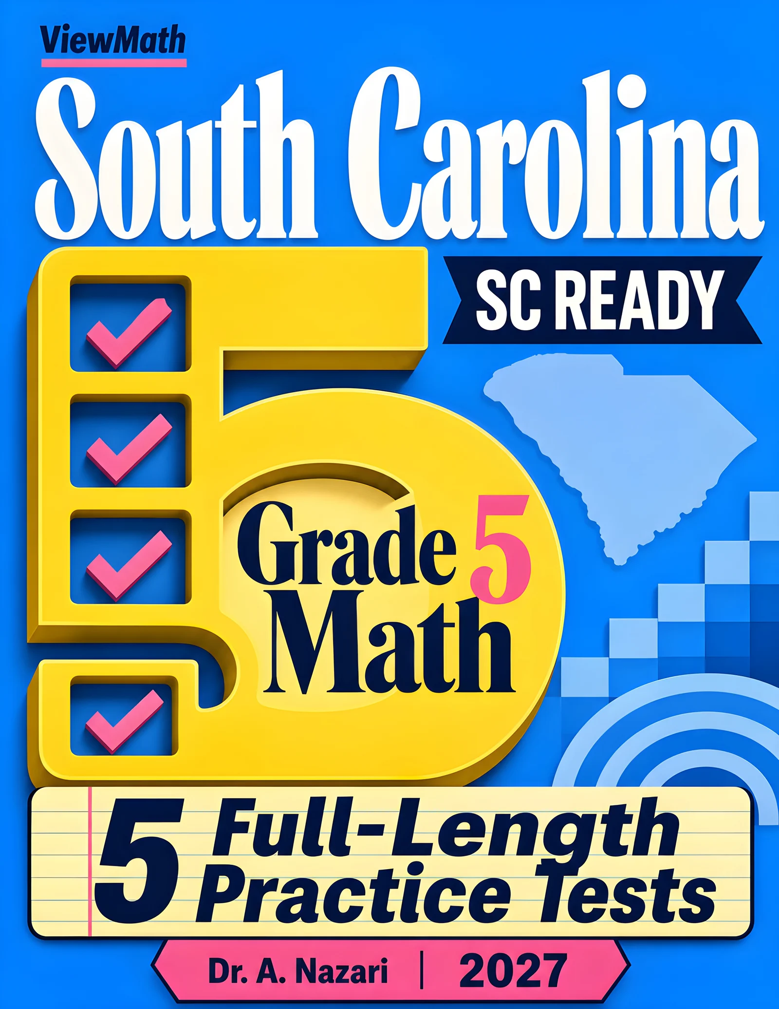 5 Full-Length South Carolina SC READY Grade 5 Math Practice Tests