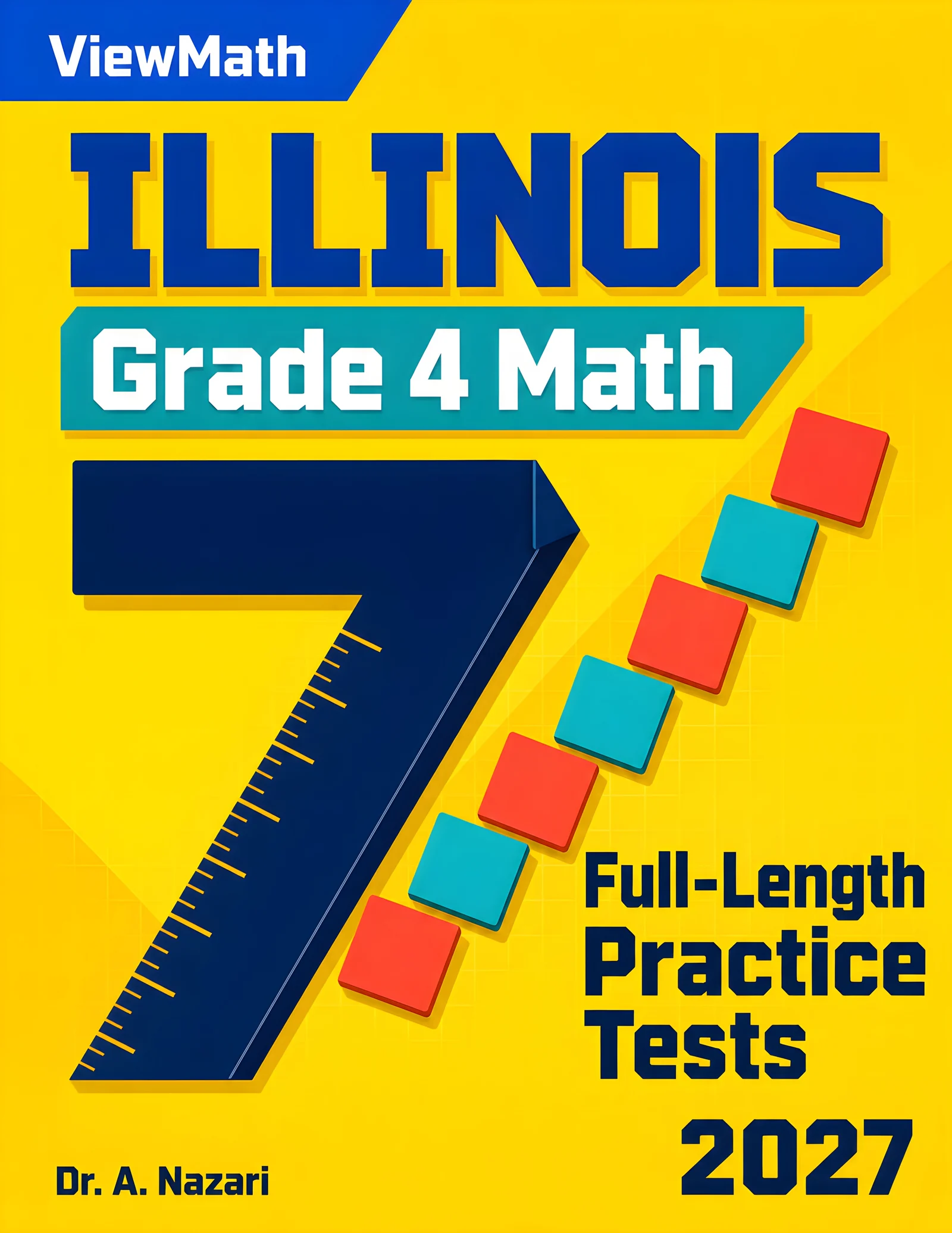 7 Illinois IAR Grade 4 Math Practice Tests
