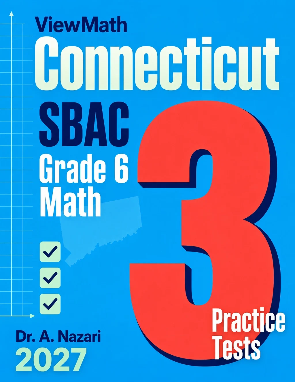 Connecticut SBAC Grade 6 Math Practice Tests Bundle: 25 Unique Full-Length Tests