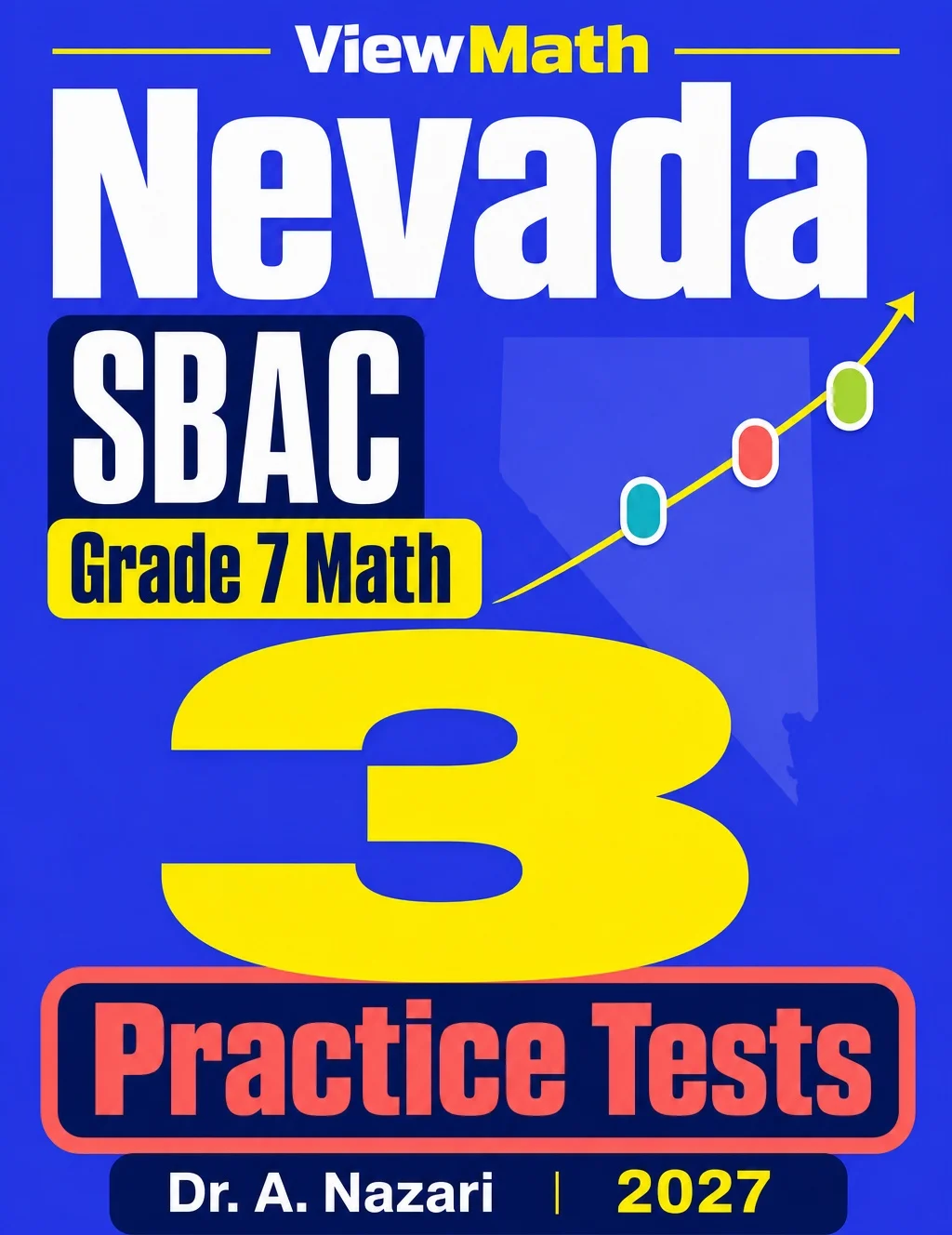 Nevada Grade 7 Math Practice Tests Bundle: 25 Unique Full-Length Tests
