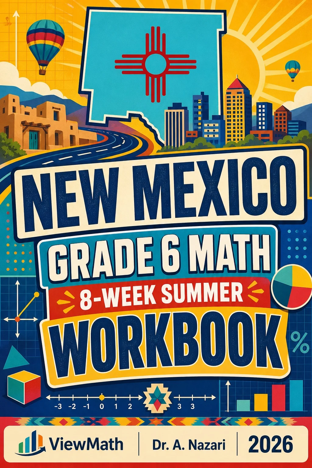 New Mexico NM-MSSA Grade 6 Math Summer Review Workbook