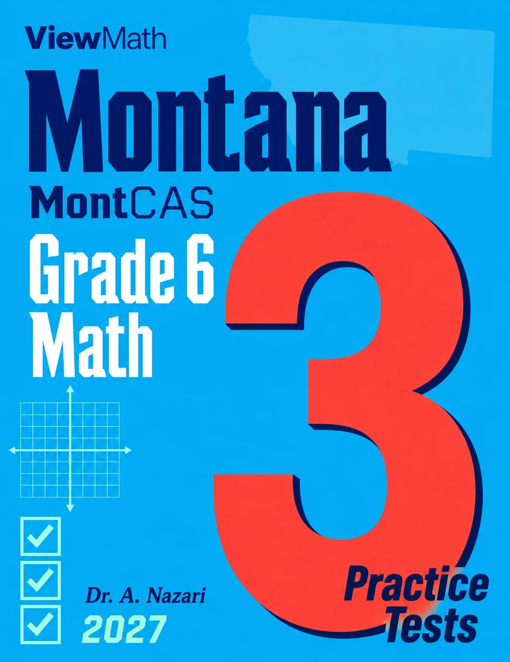 Montana MontCAS Grade 6 Math Practice Tests Bundle: 25 Unique Full-Length Tests