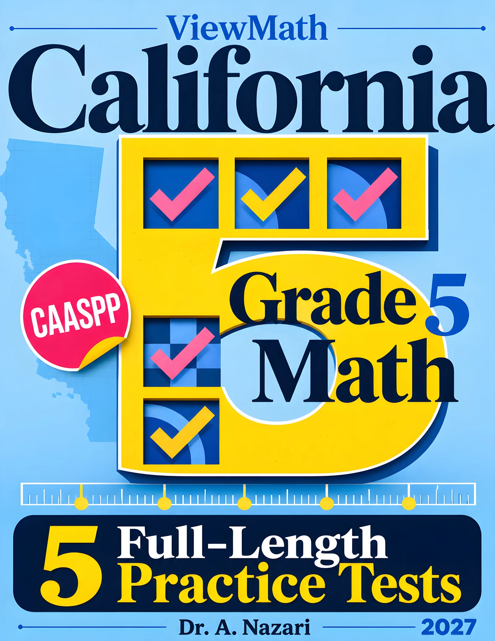 5 Full-Length California CAASPP Grade 5 Math Practice Tests