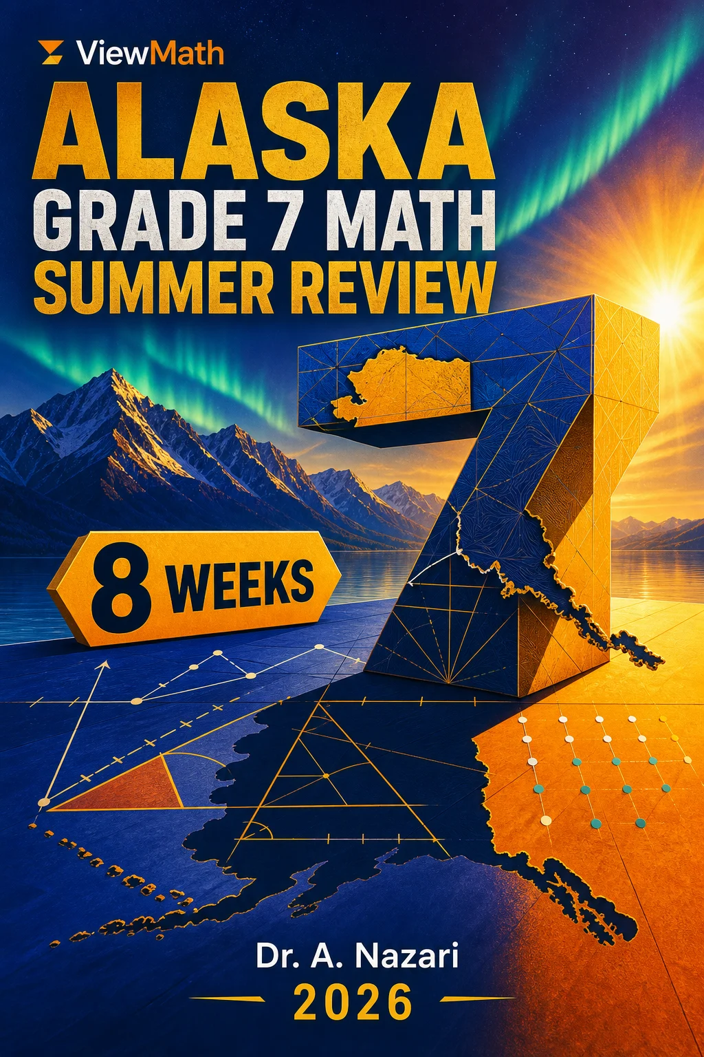 Alaska AK STAR Grade 7 Math Summer Review
