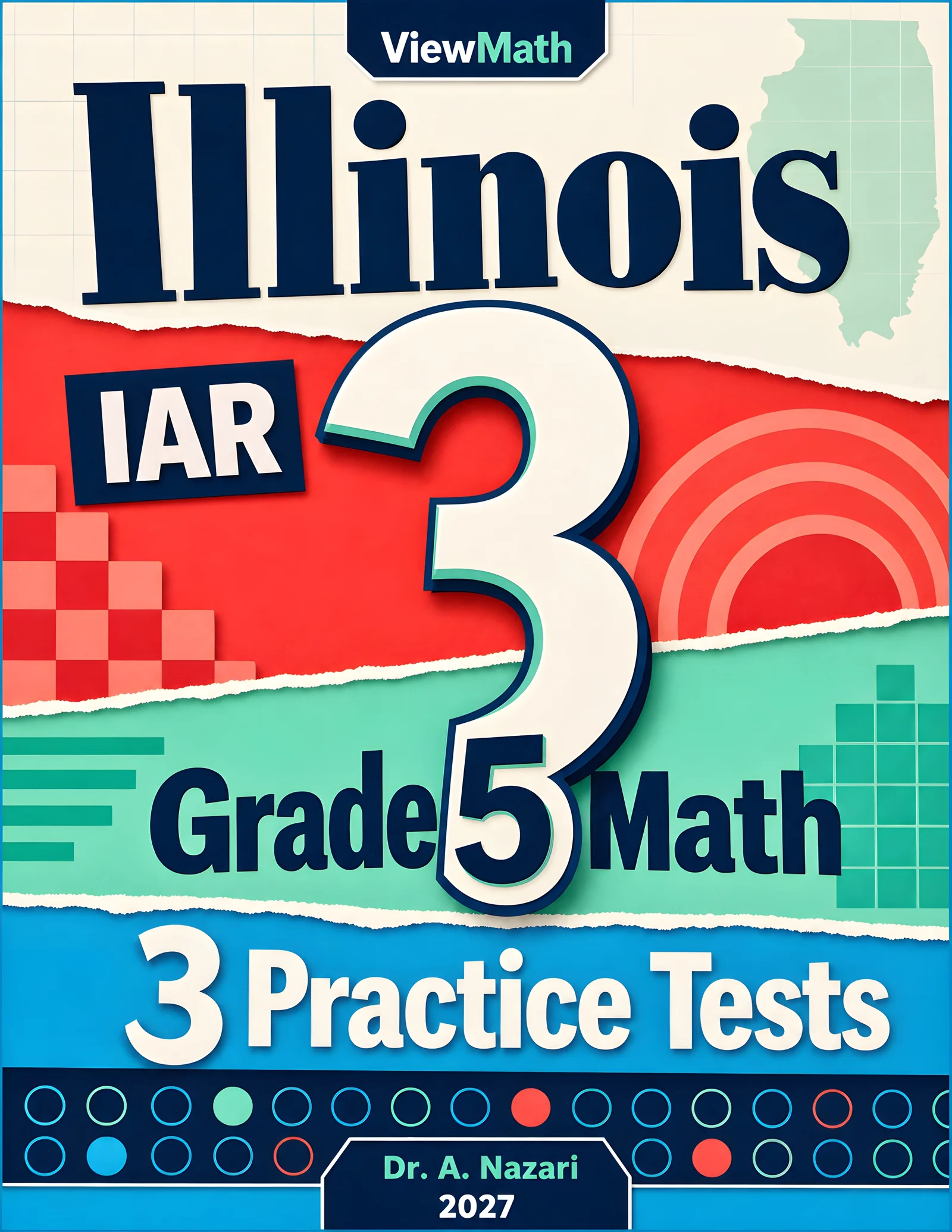 Illinois IAR Grade 5 Math Practice Tests Bundle: 25 Unique Full-Length Tests