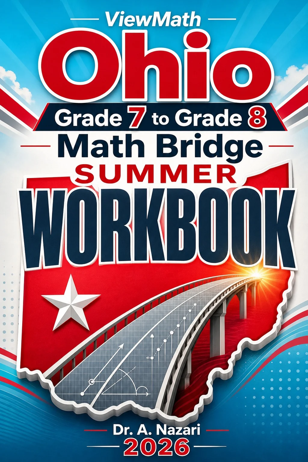 Ohio OST Grade 7 to Grade 8 Math Summer Bridge Workbook