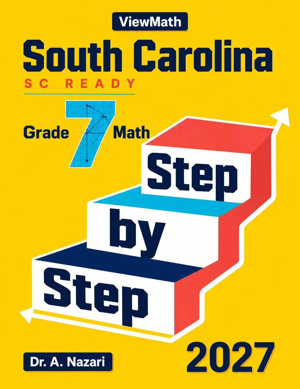 South Carolina SC READY Grade 7 Math Step by Step