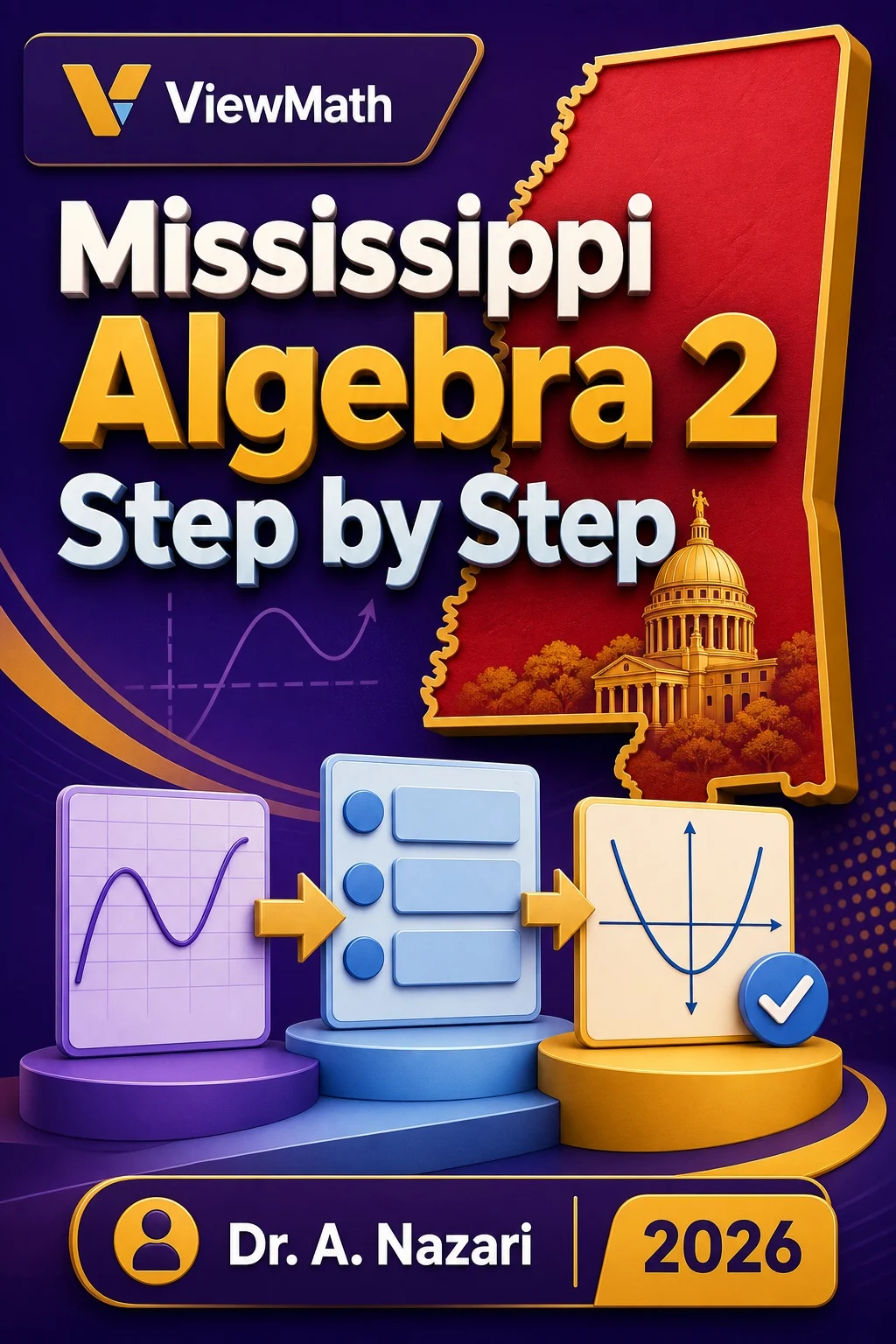 Mississippi Algebra 2 Step by Step
