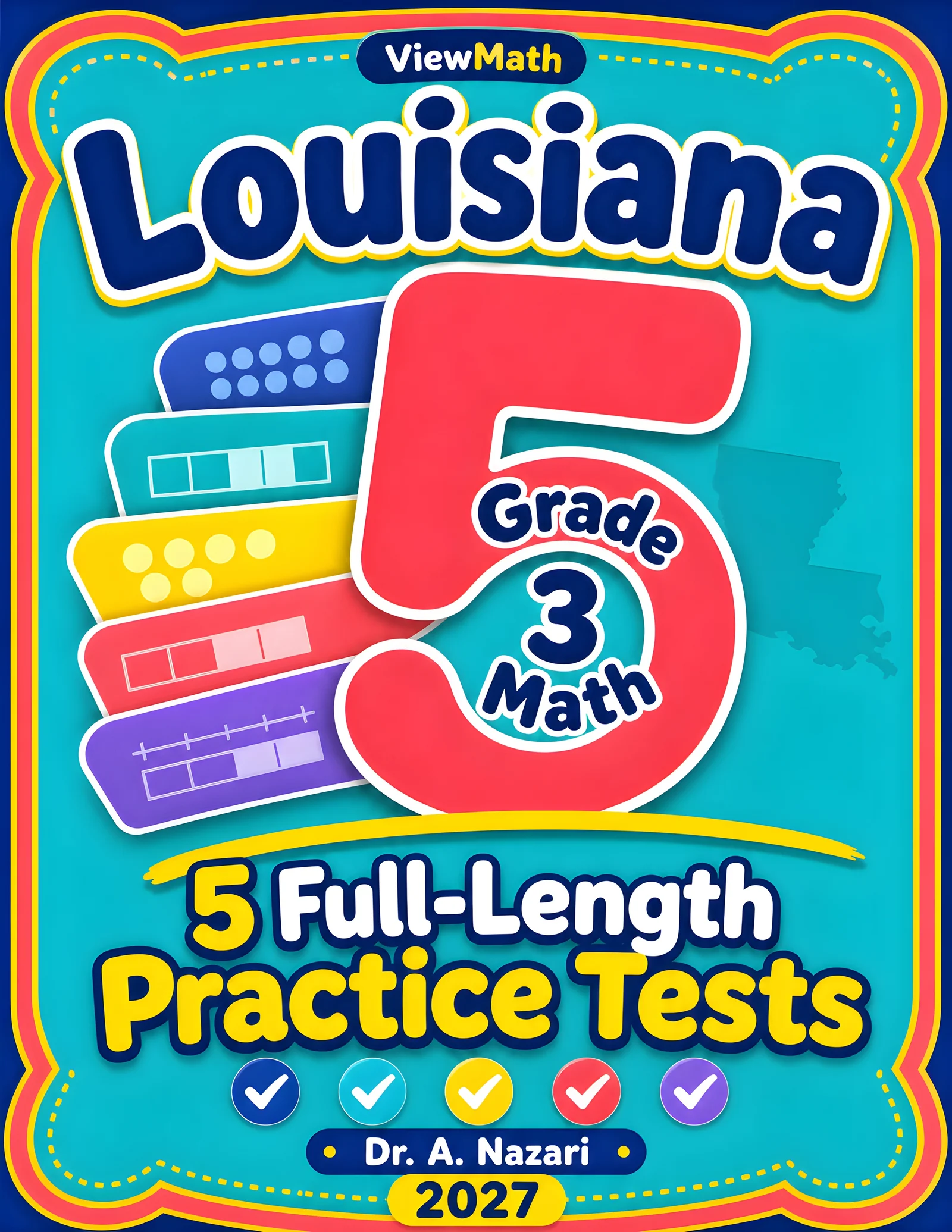 5 Full-Length Louisiana LEAP 2025 Grade 3 Math Practice Tests