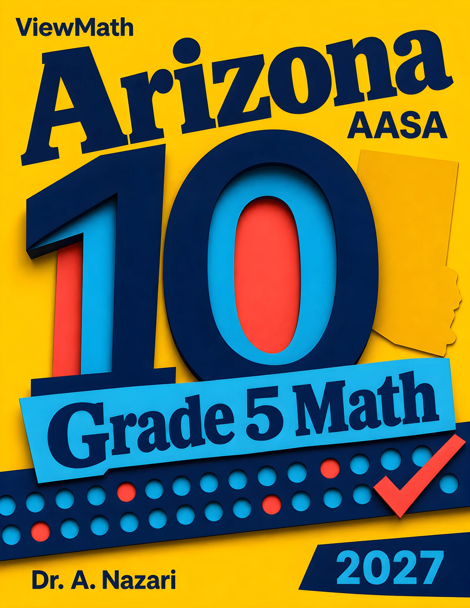 10 Arizona AASA Grade 5 Math Practice Tests