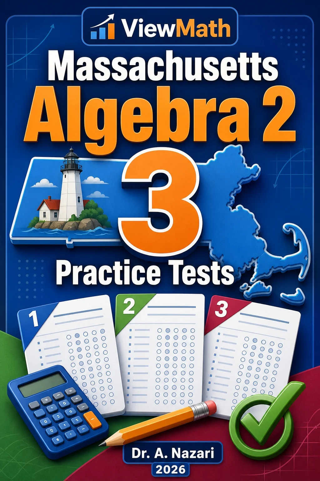 3 Full-Length Massachusetts Algebra 2 Practice Tests