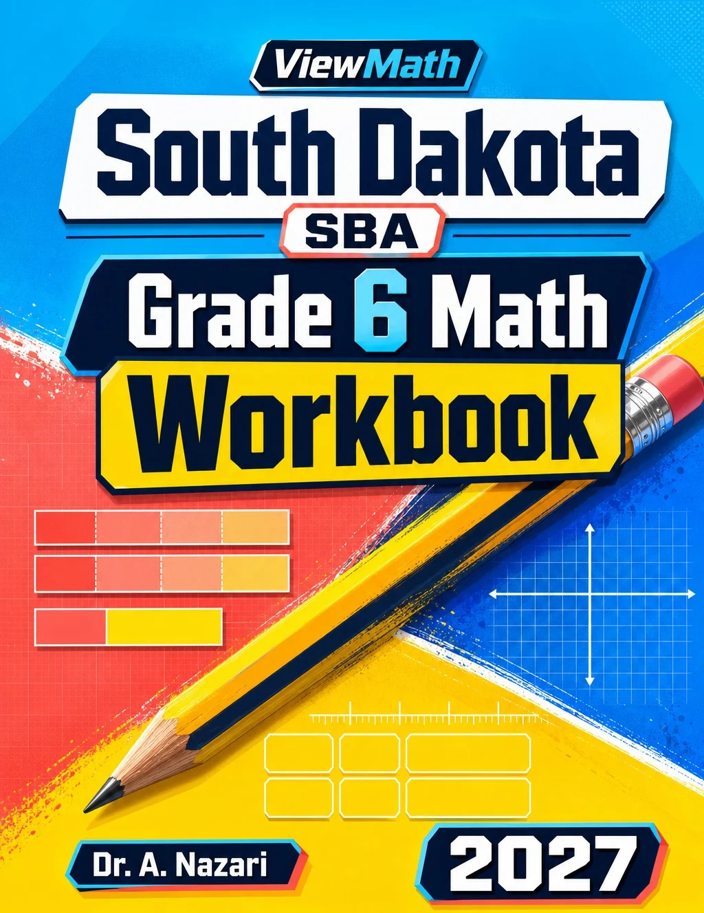South Dakota SBA Grade 6 Math Workbook