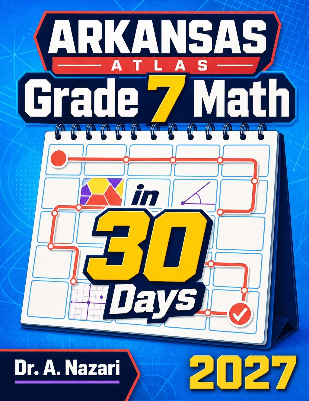 Arkansas ATLAS Grade 7 Math in 30 Days