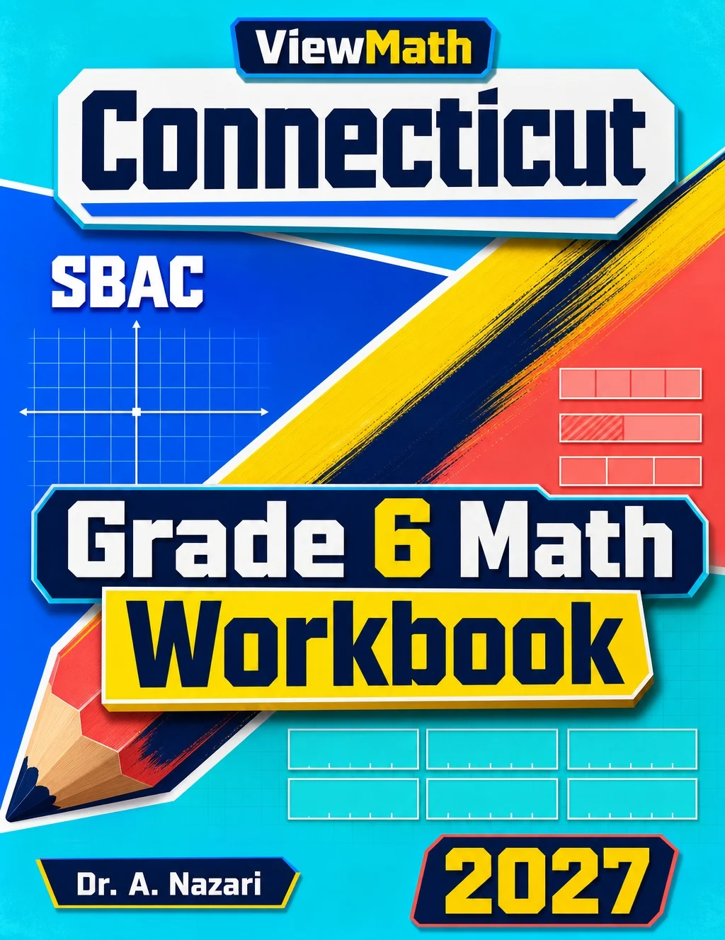Connecticut SBAC Grade 6 Math Workbook