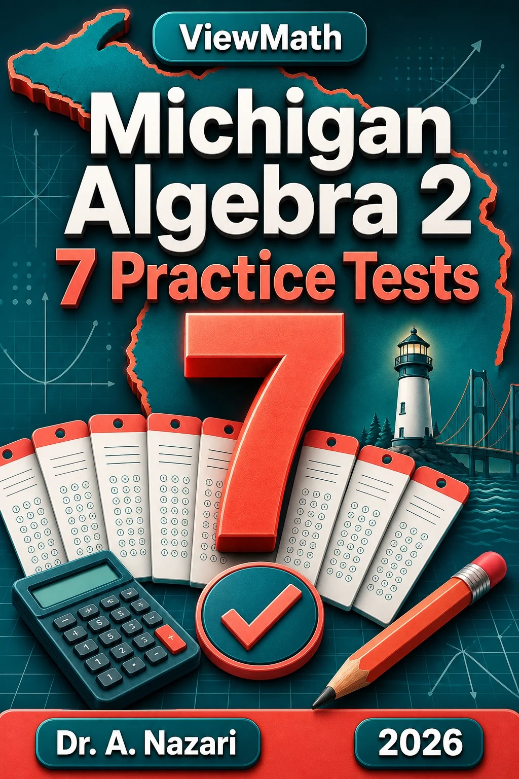 7 Full-Length Michigan Algebra 2 Practice Tests