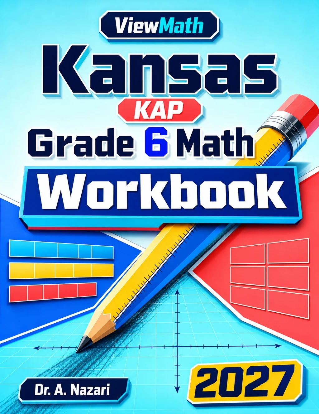 Kansas KAP Grade 6 Math Workbook