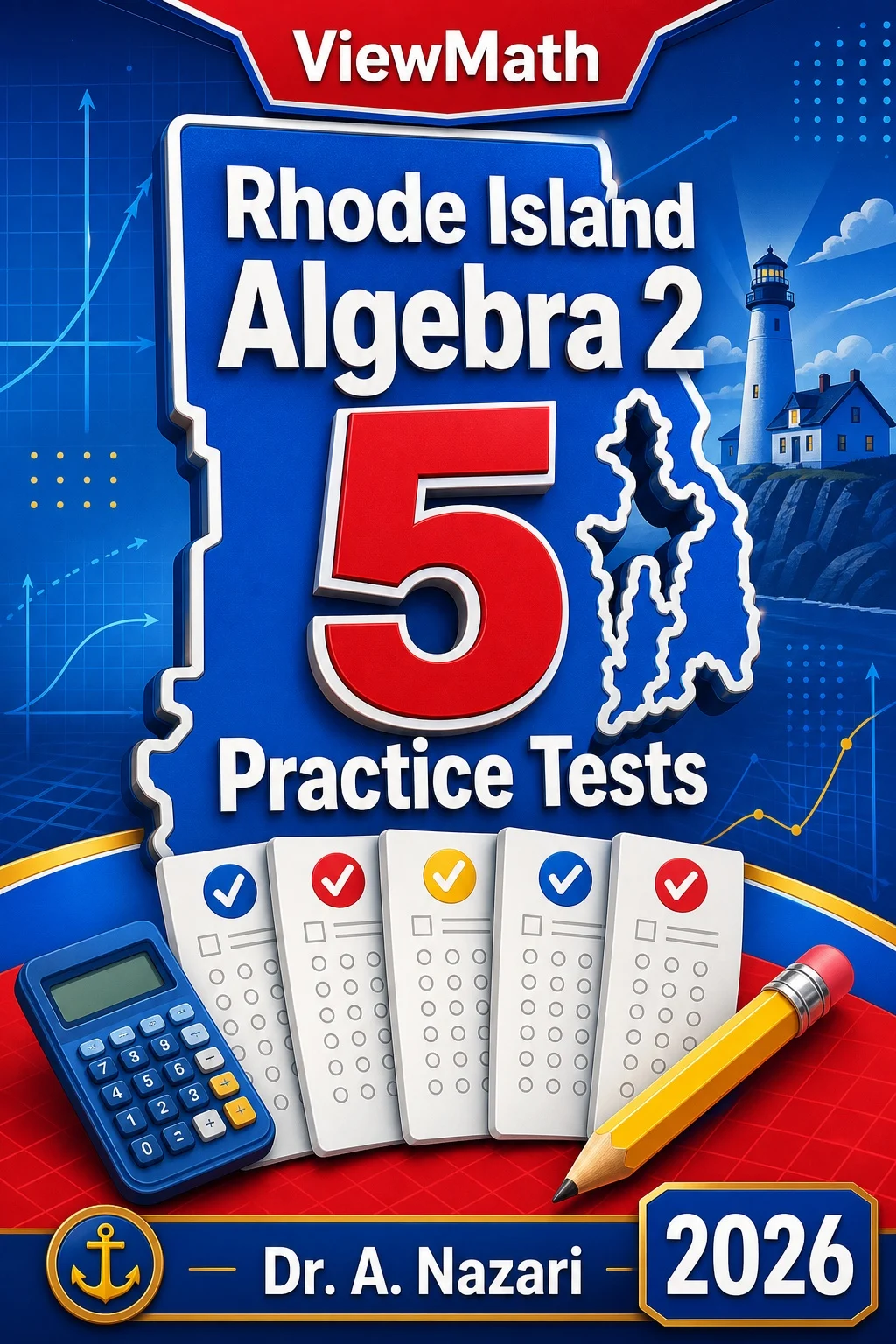 5 Full-Length Rhode Island Algebra 2 Practice Tests
