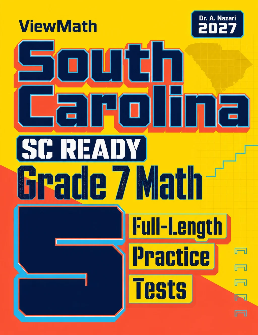 5 Full-Length South Carolina SC READY Grade 7 Math Practice Tests