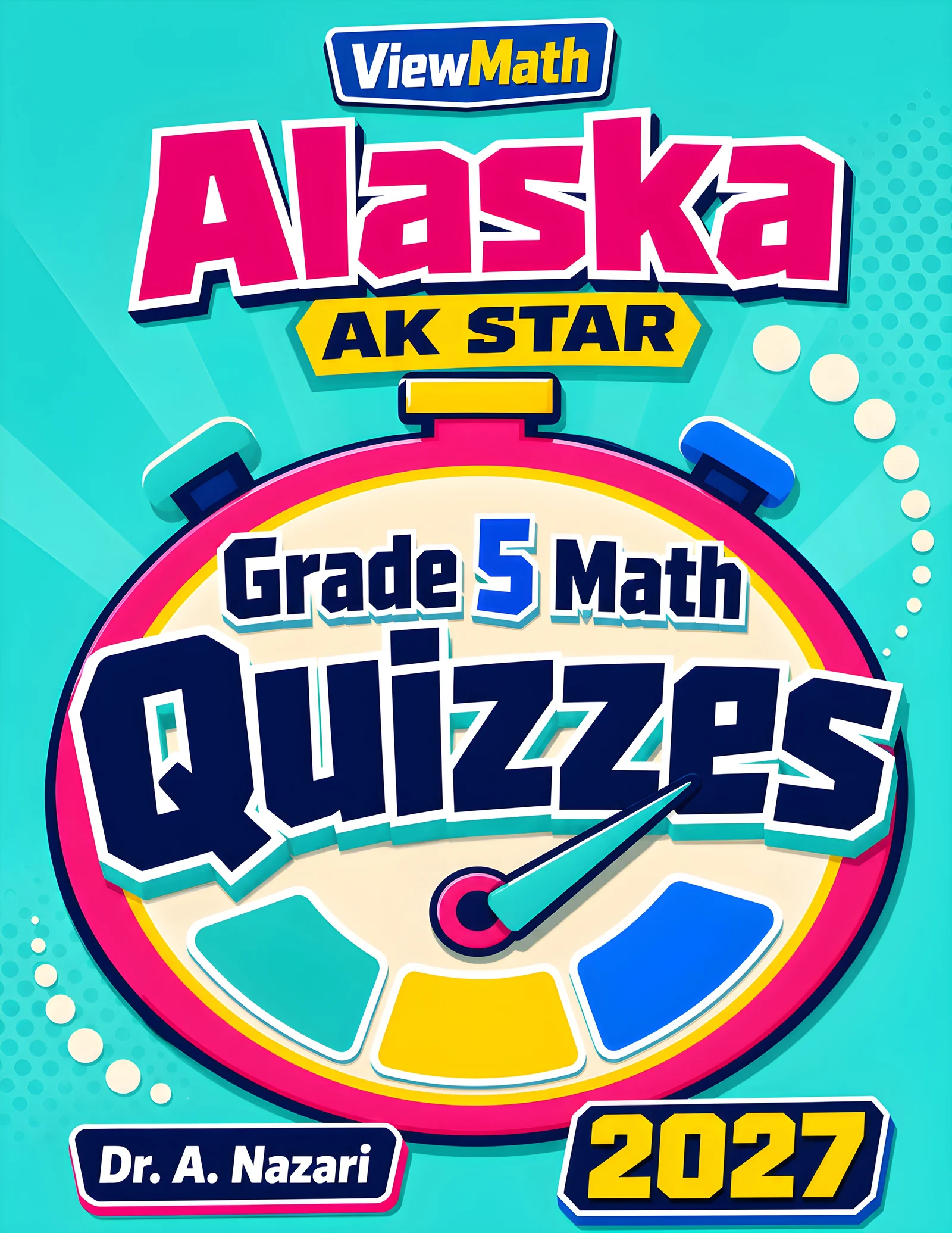 Alaska AK STAR Grade 5 Math Quizzes