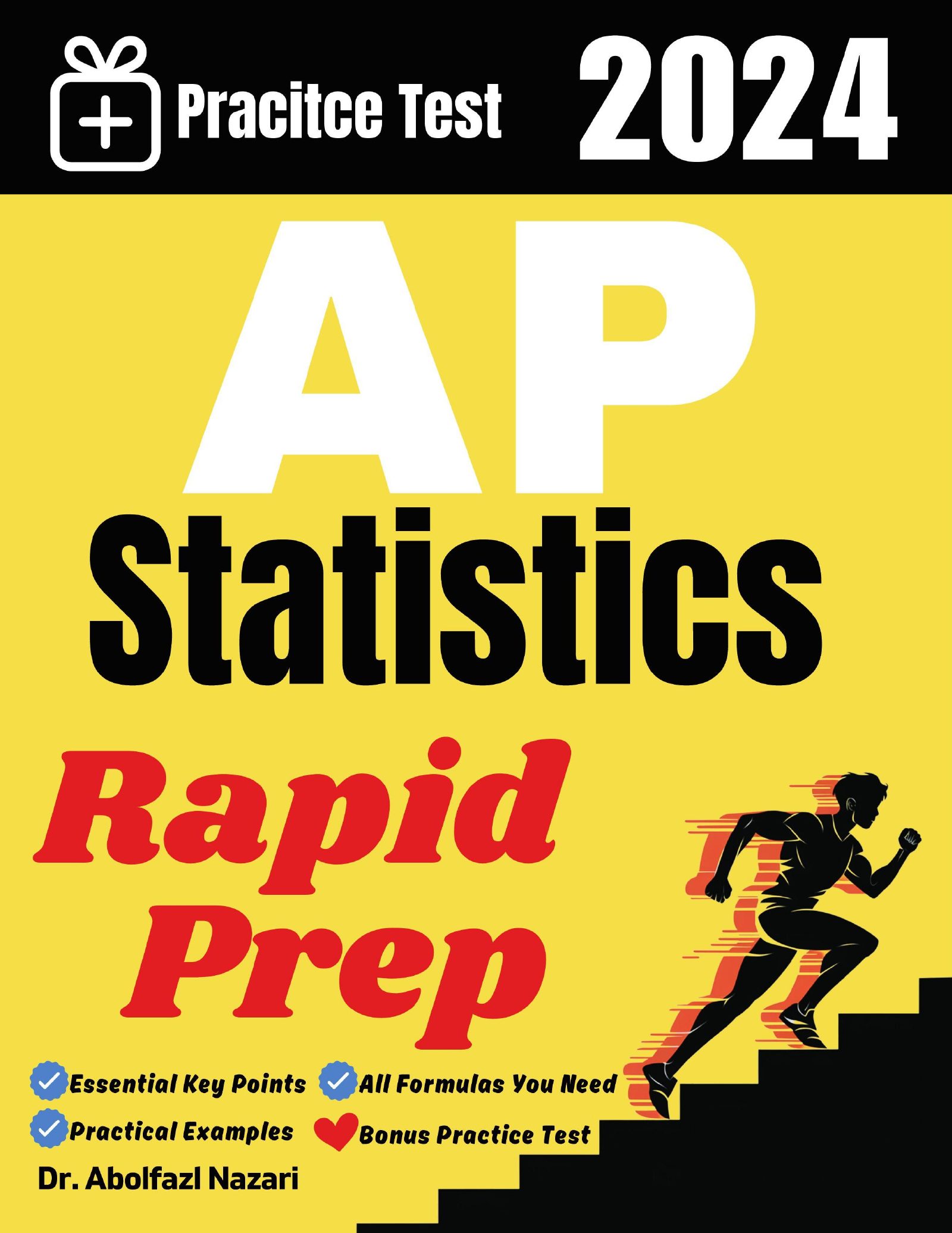 AP Statistics Rapid Prep: Prep Book with Key Points, Examples, and Formula Sheet + One Full Length Practice Test
