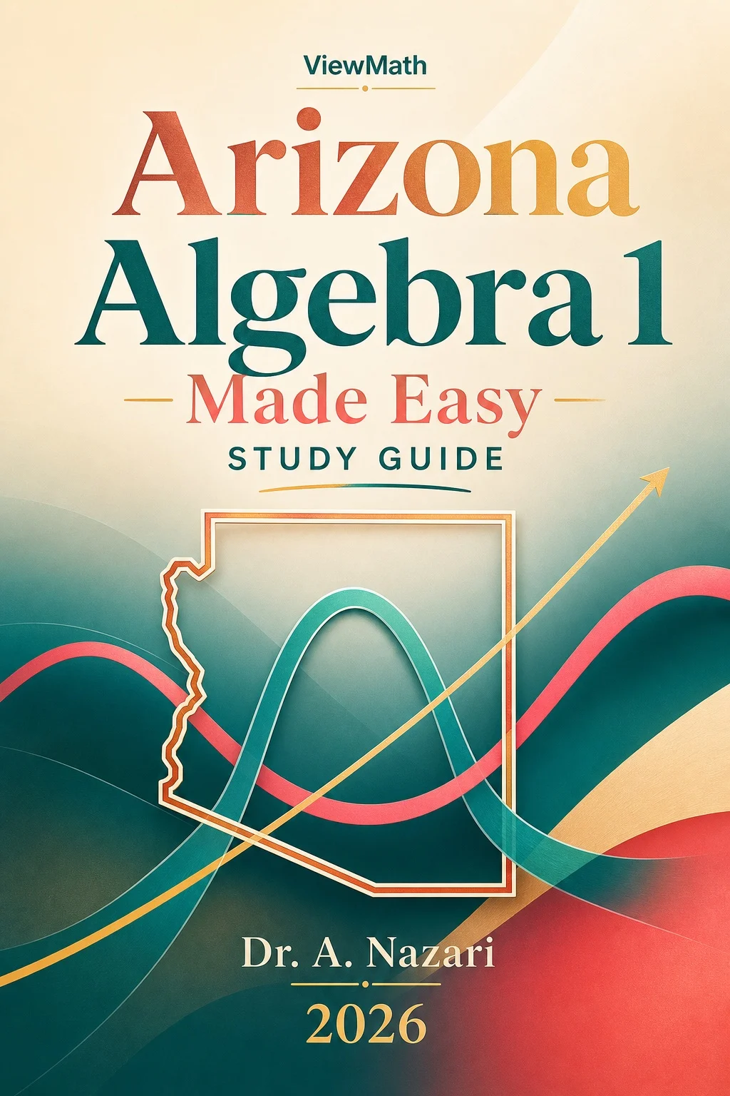 Arizona AASA Algebra 1 Math Made Easy