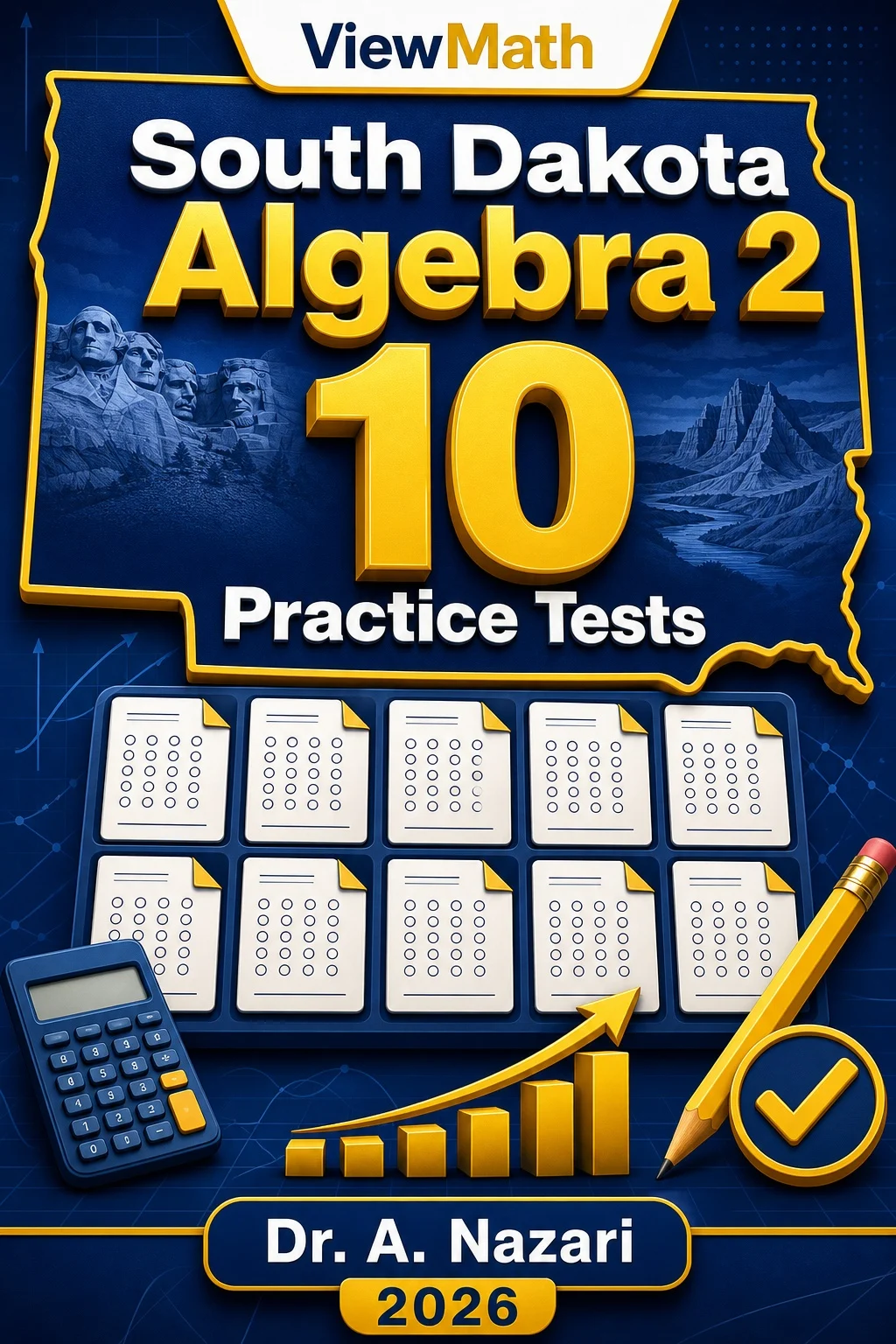 10 Full-Length South Dakota Algebra 2 Practice Tests