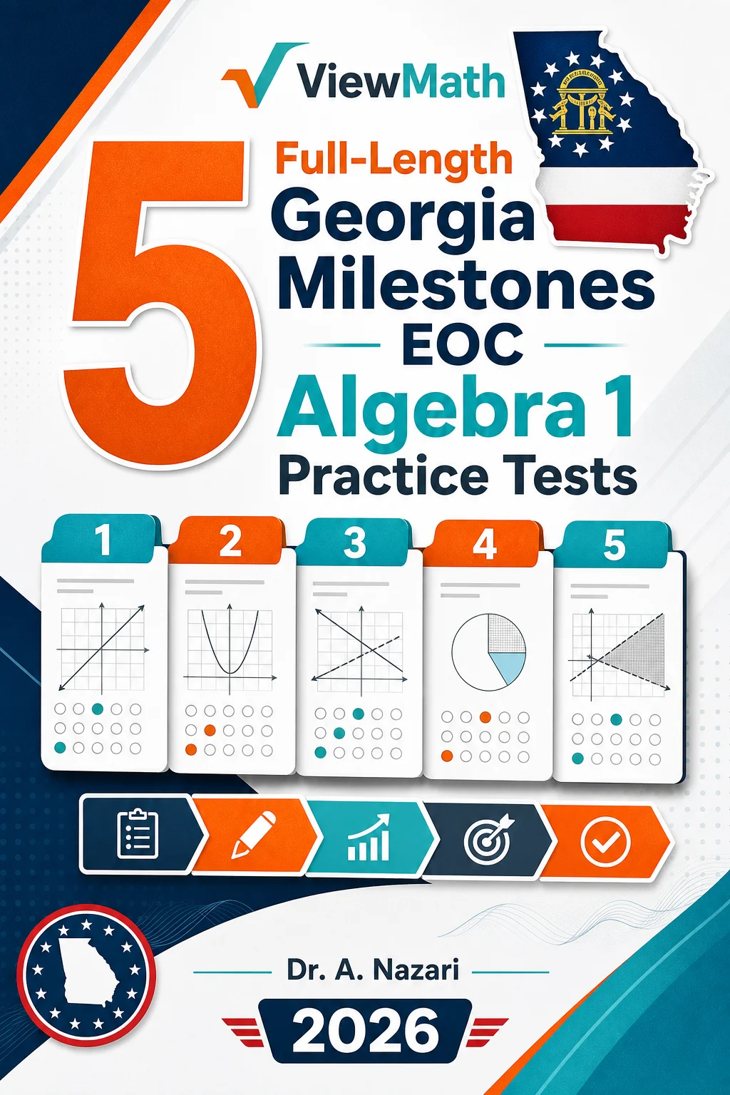 5 Full-Length Georgia Milestones EOC Algebra 1 Math Practice Tests