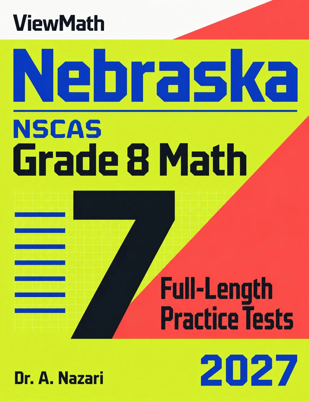 7 Nebraska NSCAS Grade 8 Math Practice Tests