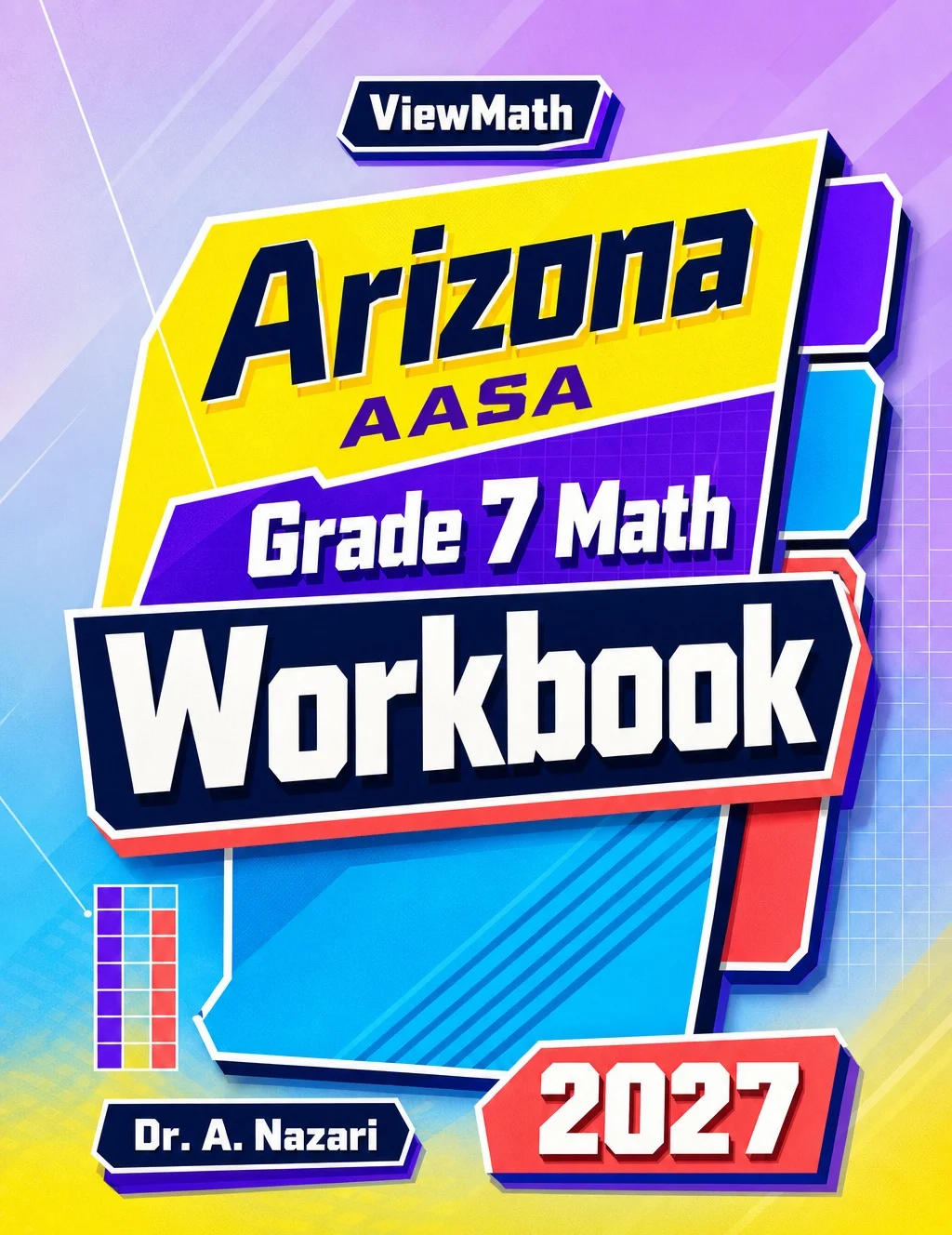 Arizona AASA Grade 7 Math Workbook