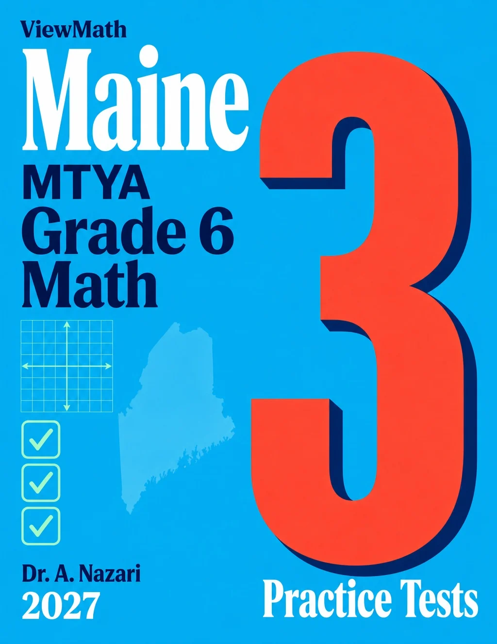 Maine MTYA Grade 6 Math Practice Tests Bundle: 25 Unique Full-Length Tests