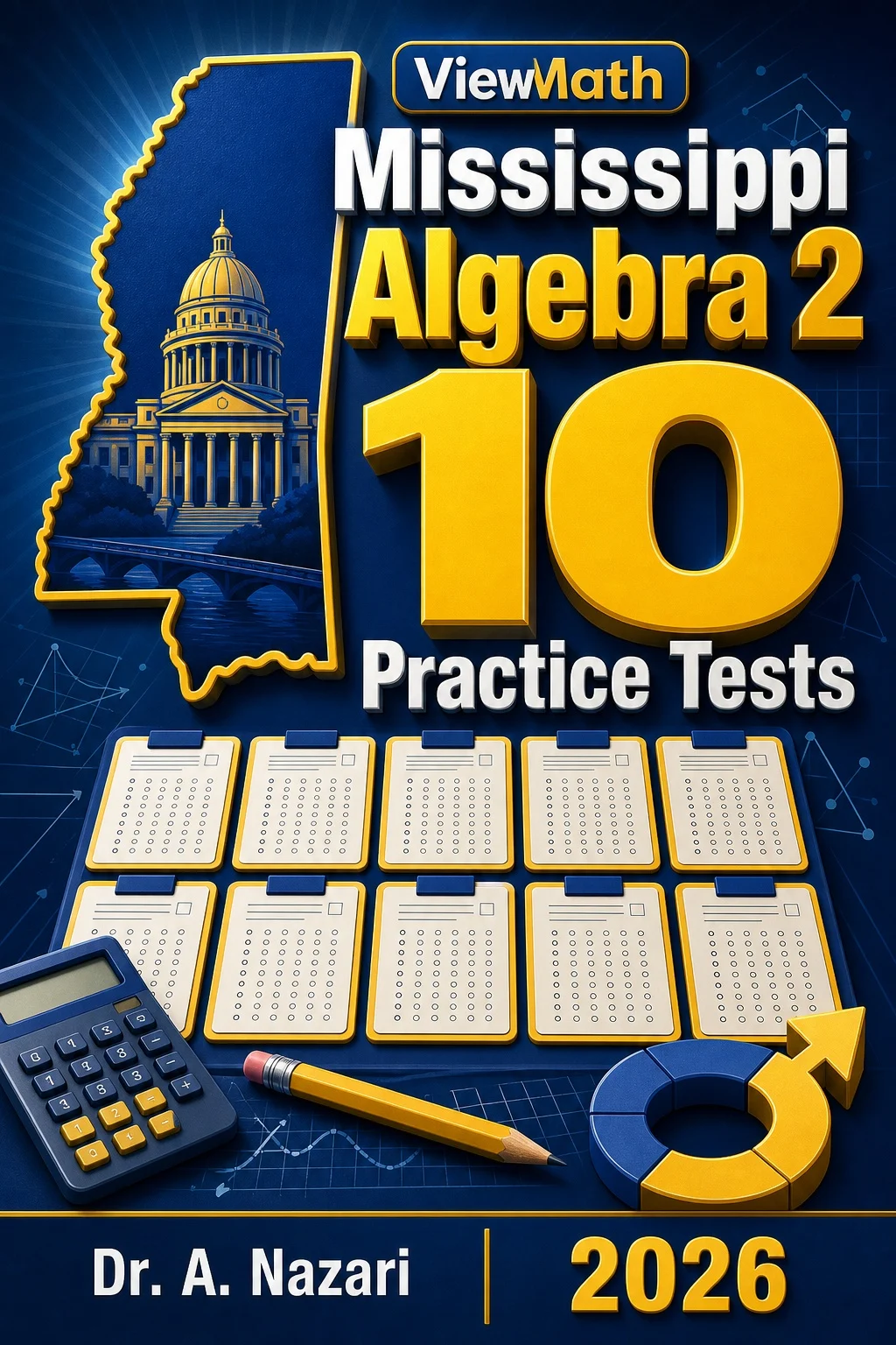 10 Full-Length Mississippi Algebra 2 Practice Tests