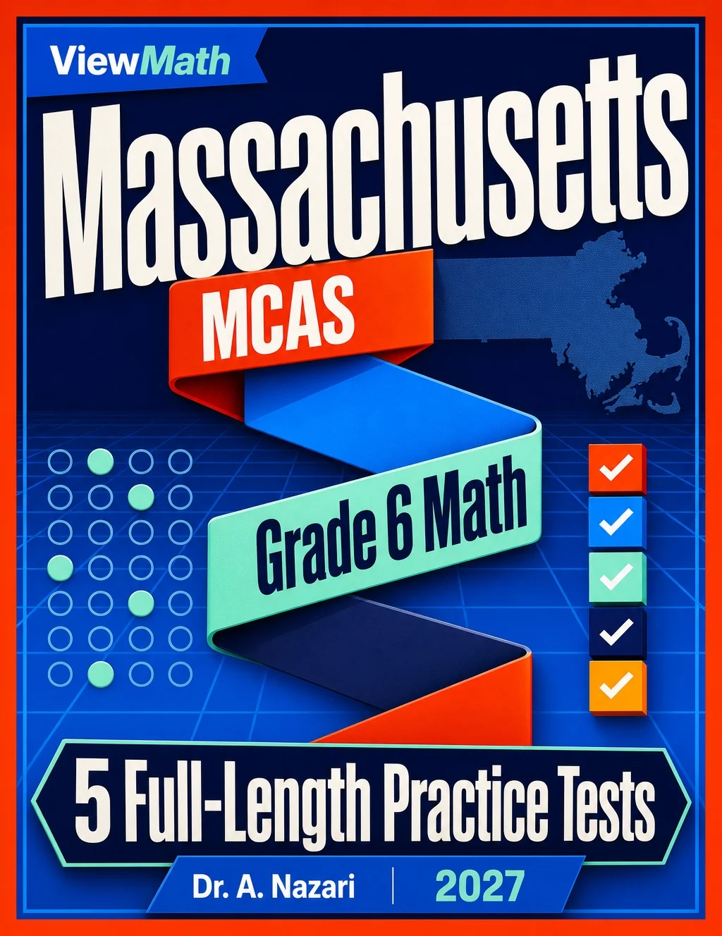 5 Full-Length Massachusetts MCAS Grade 6 Math Practice Tests